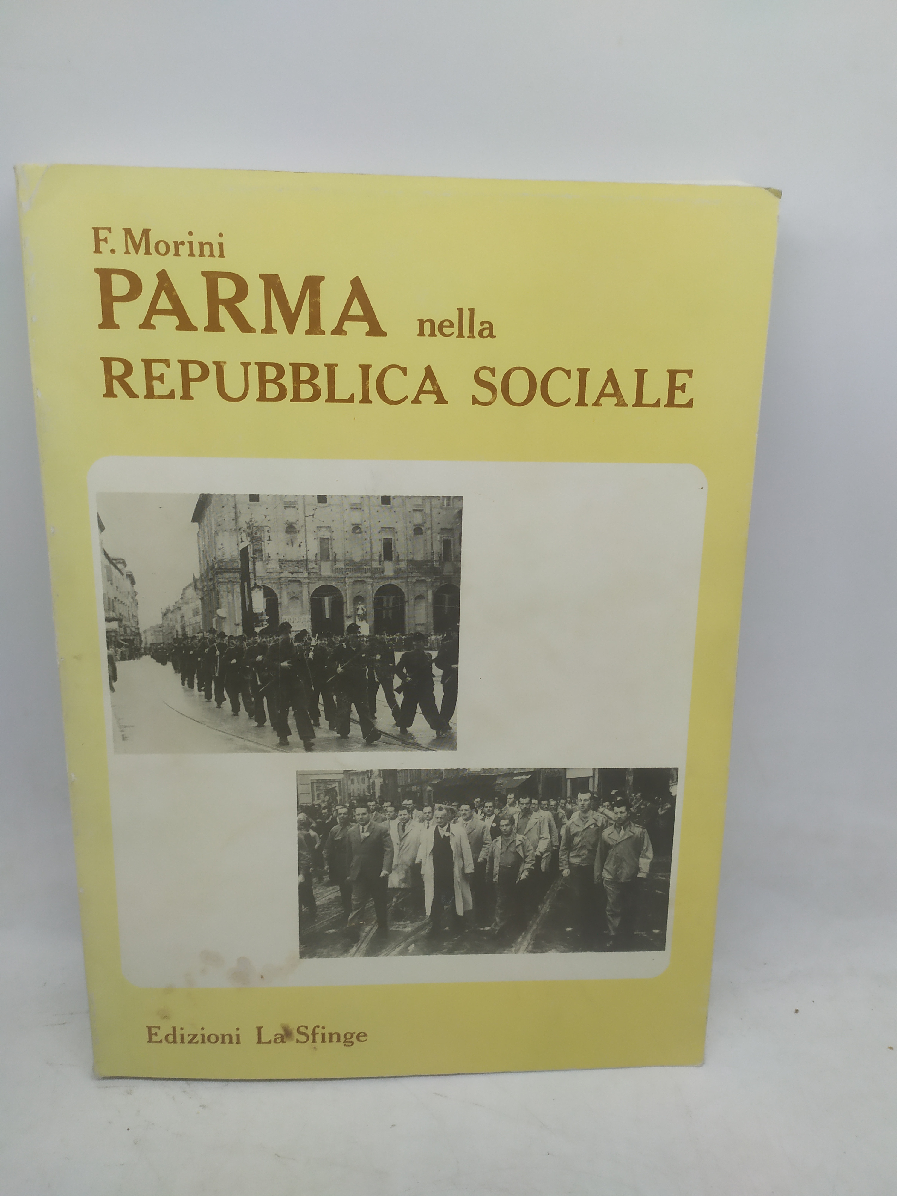 f.mori parma nella repubblica sociale edizioni la sfinge