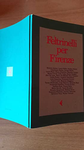 FELTRINELLI PER FIRENZE: