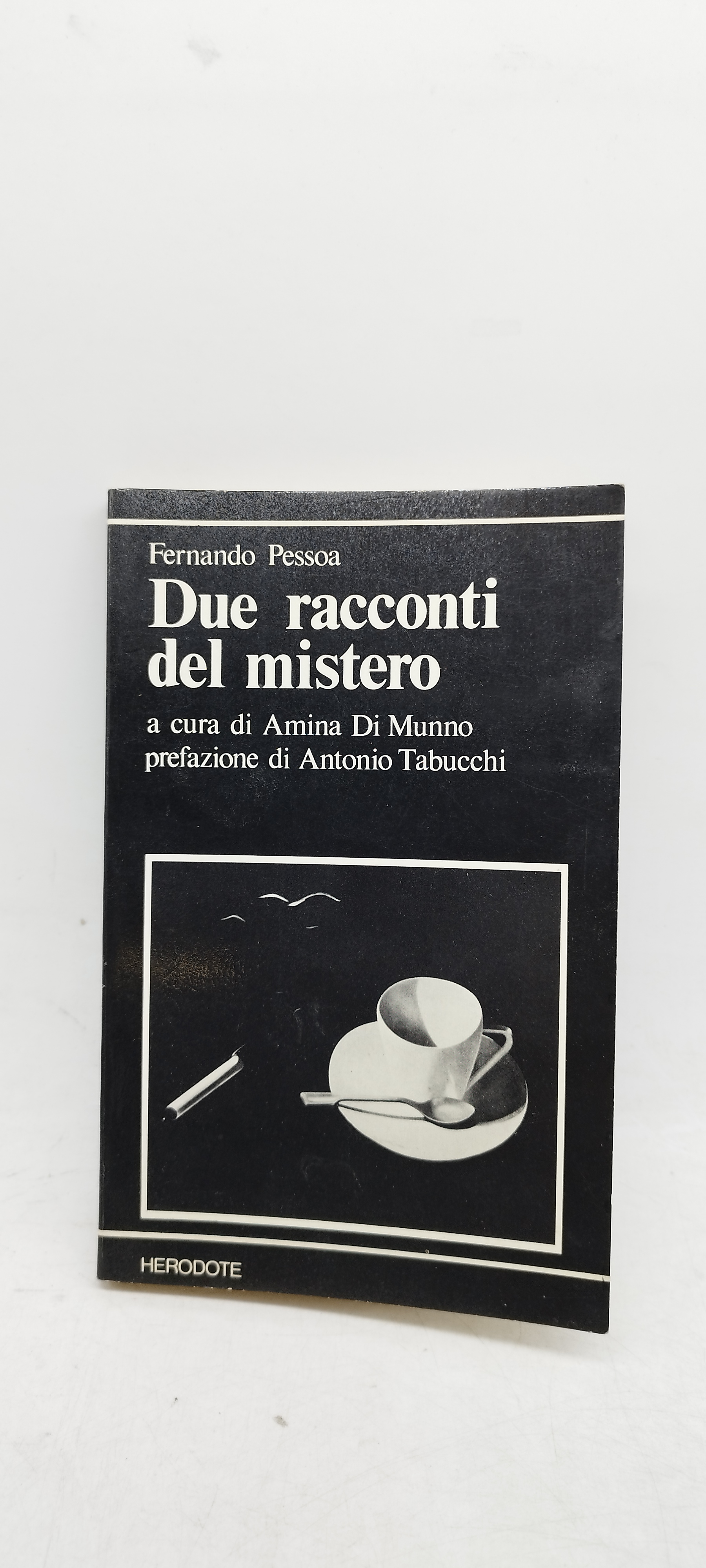 fernando pessoa due racconti del mistero amina di munno a …