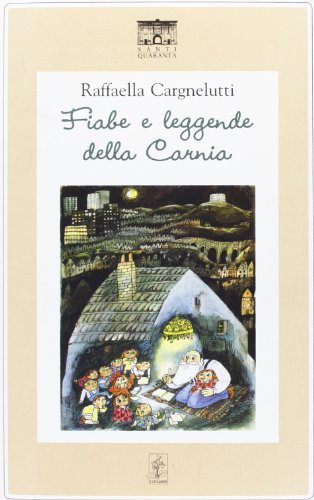 Fiabe e leggende della Carnia