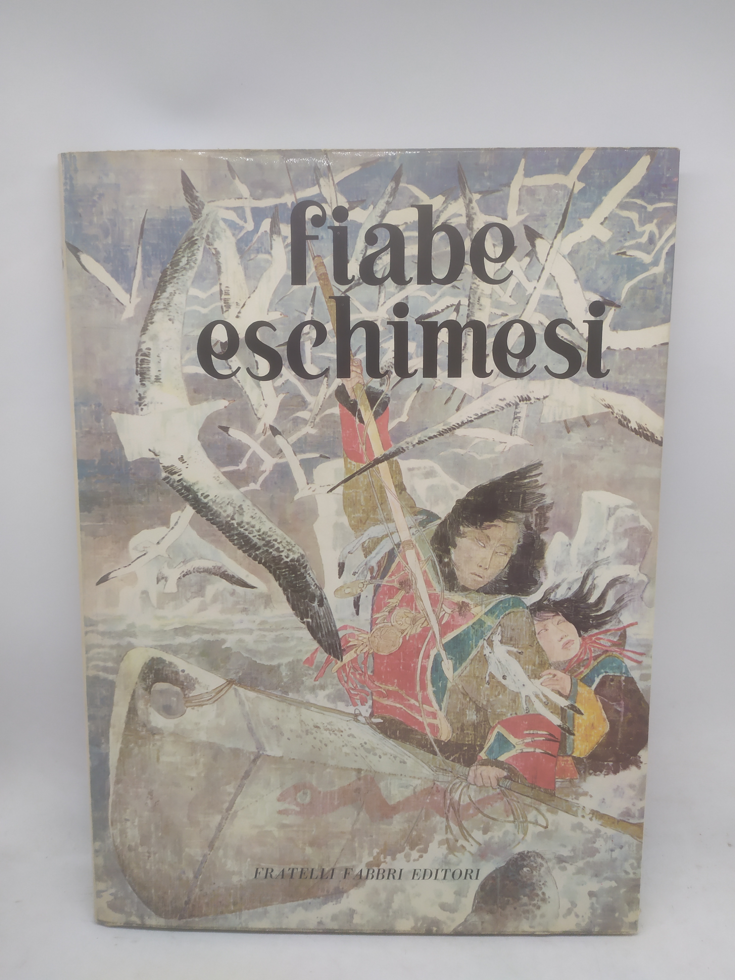 fiabe eschimesi fratelli fabbri editori