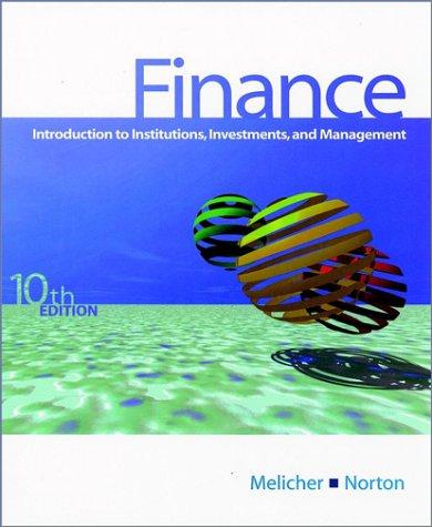 Finance: Introduction to Institutions, Investments, and Management