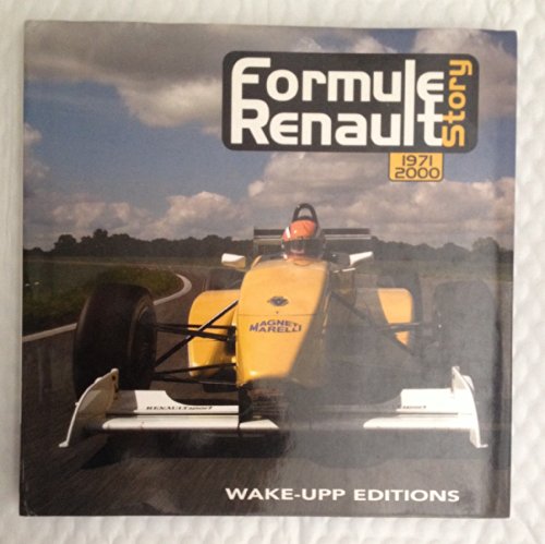 Formule Renault story 1971-2000