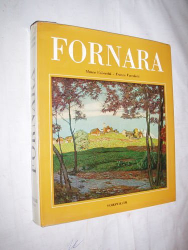 Fornara - Carlo Fornara pittore (nel centenario della sua nascita)1871-1971