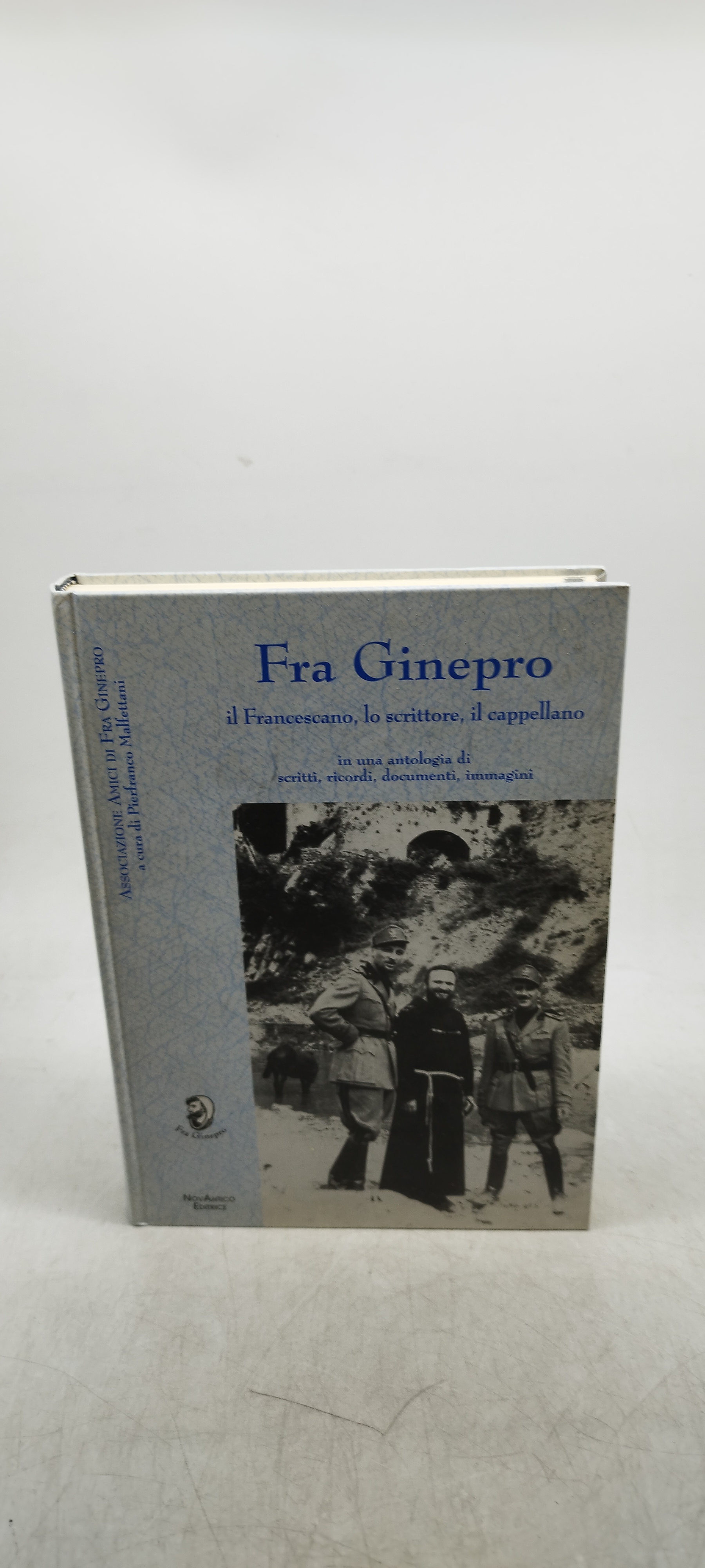 fra ginepro il francescano lo scrittore il cappellano antologia scritti …