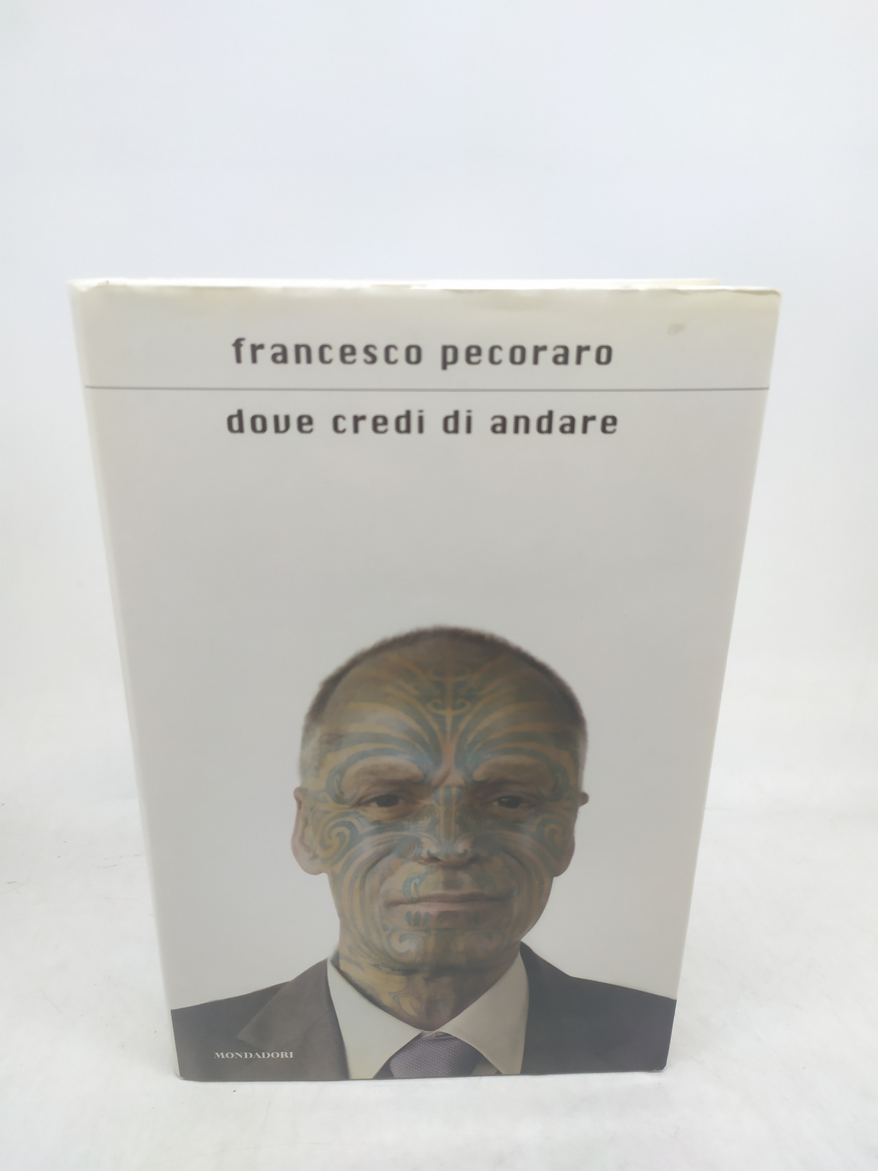 francesco pecoraro dove credi di andare mondadori