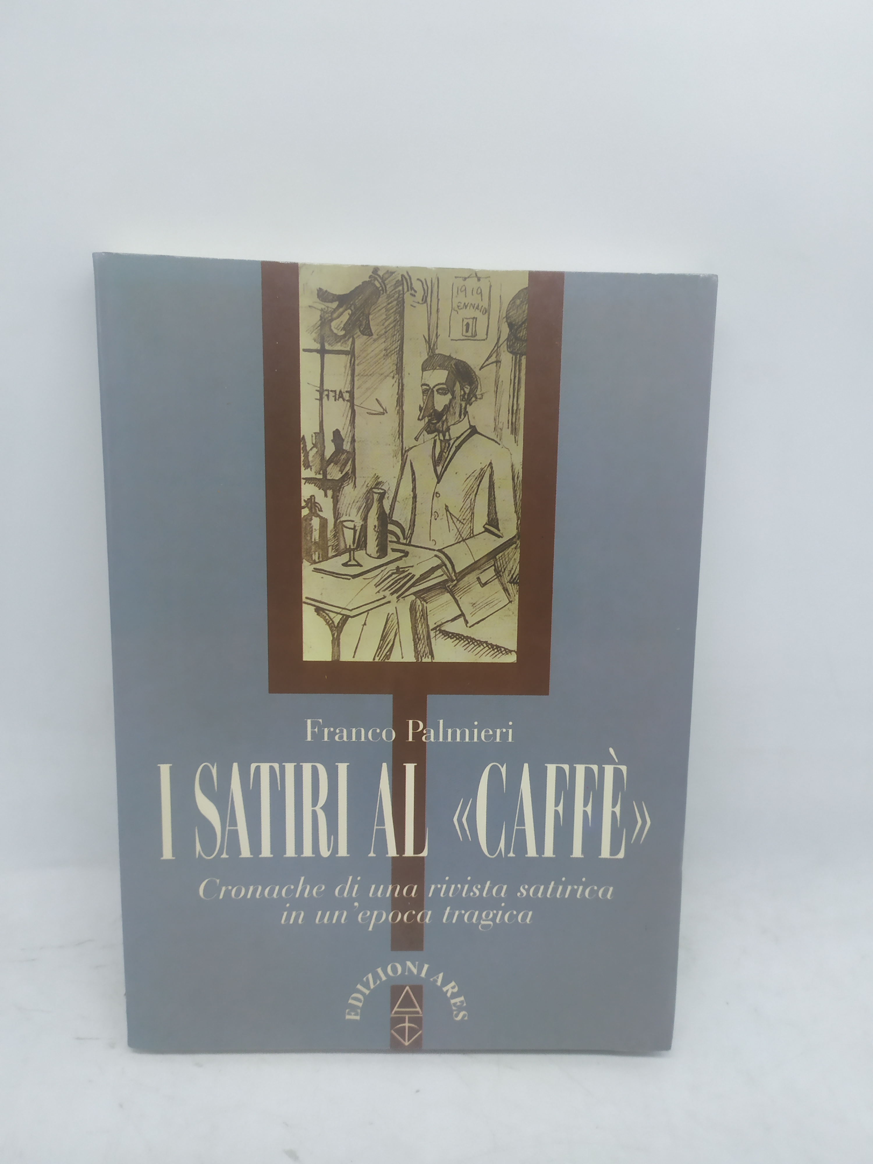 franco palimieri i satiri al caffe cronache di una rivista …