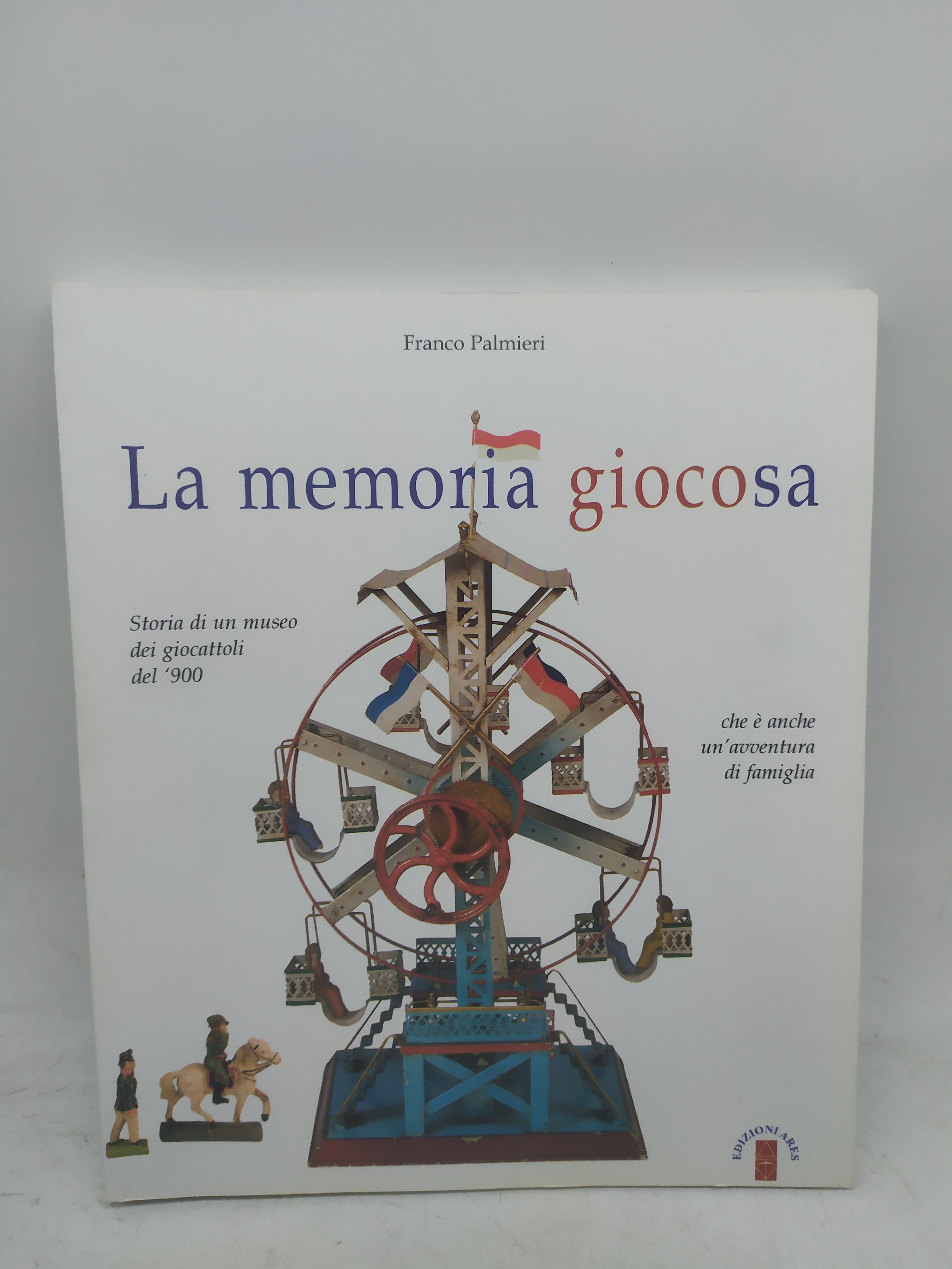 franco palmieri la memoria giocosa storia di un museo dei …