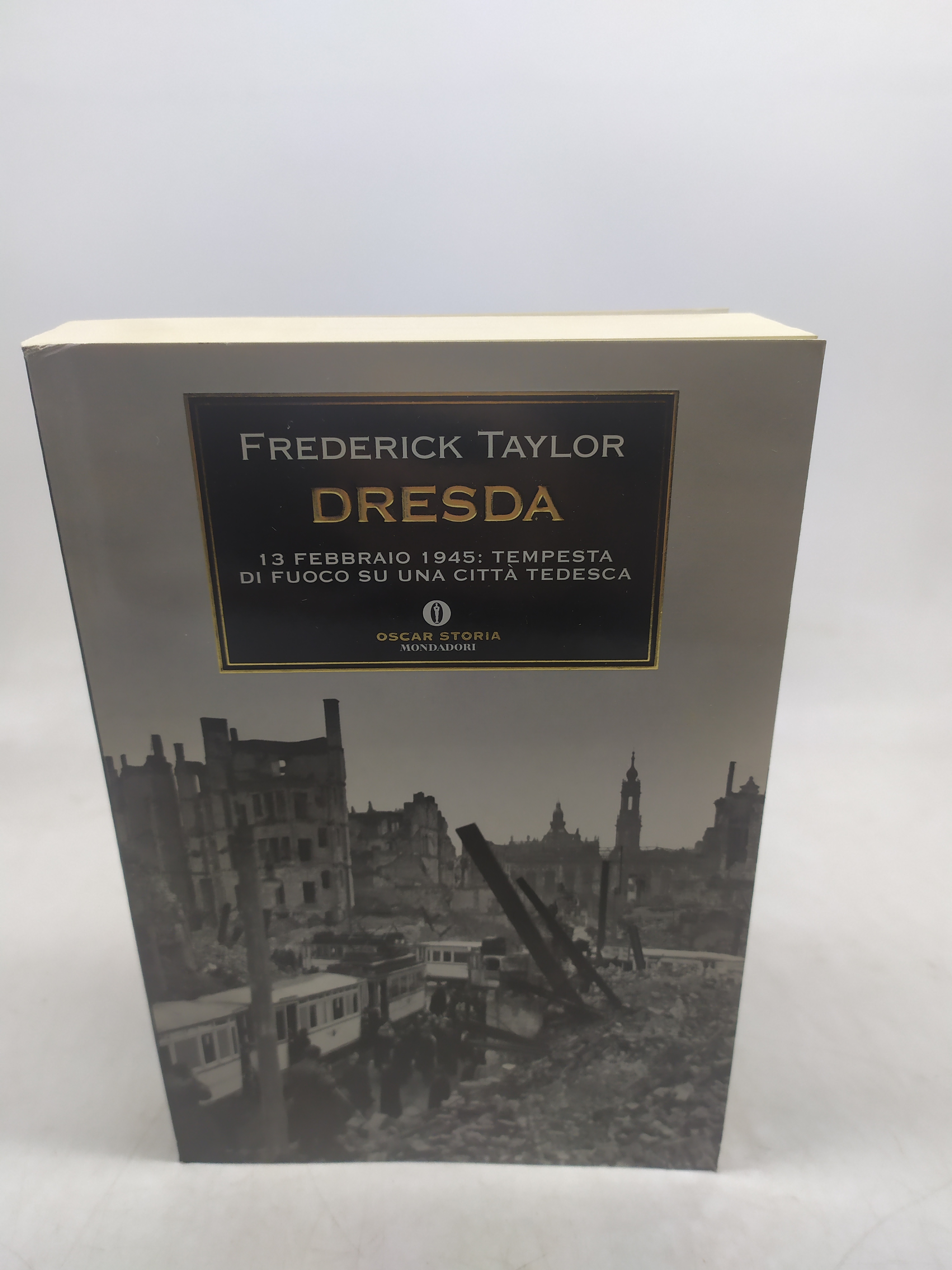 frederick taylor dresda oscar storia mondadori