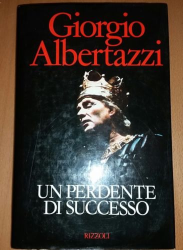 GIORGIO Albertazzi un perdente di successo prima edizione 1988