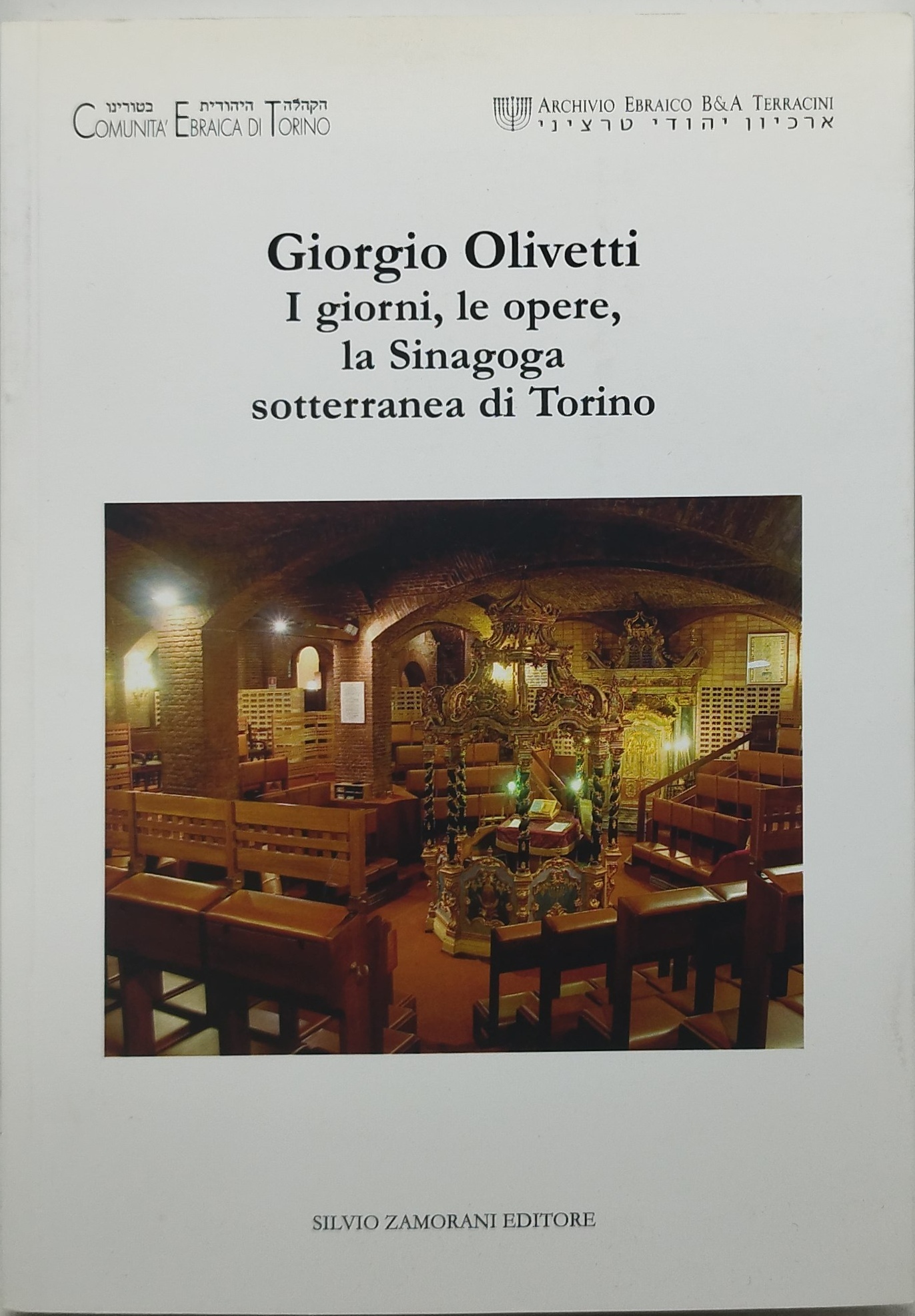 giorgio olivetti i giorni le opere la sinagoga sotterranea di …