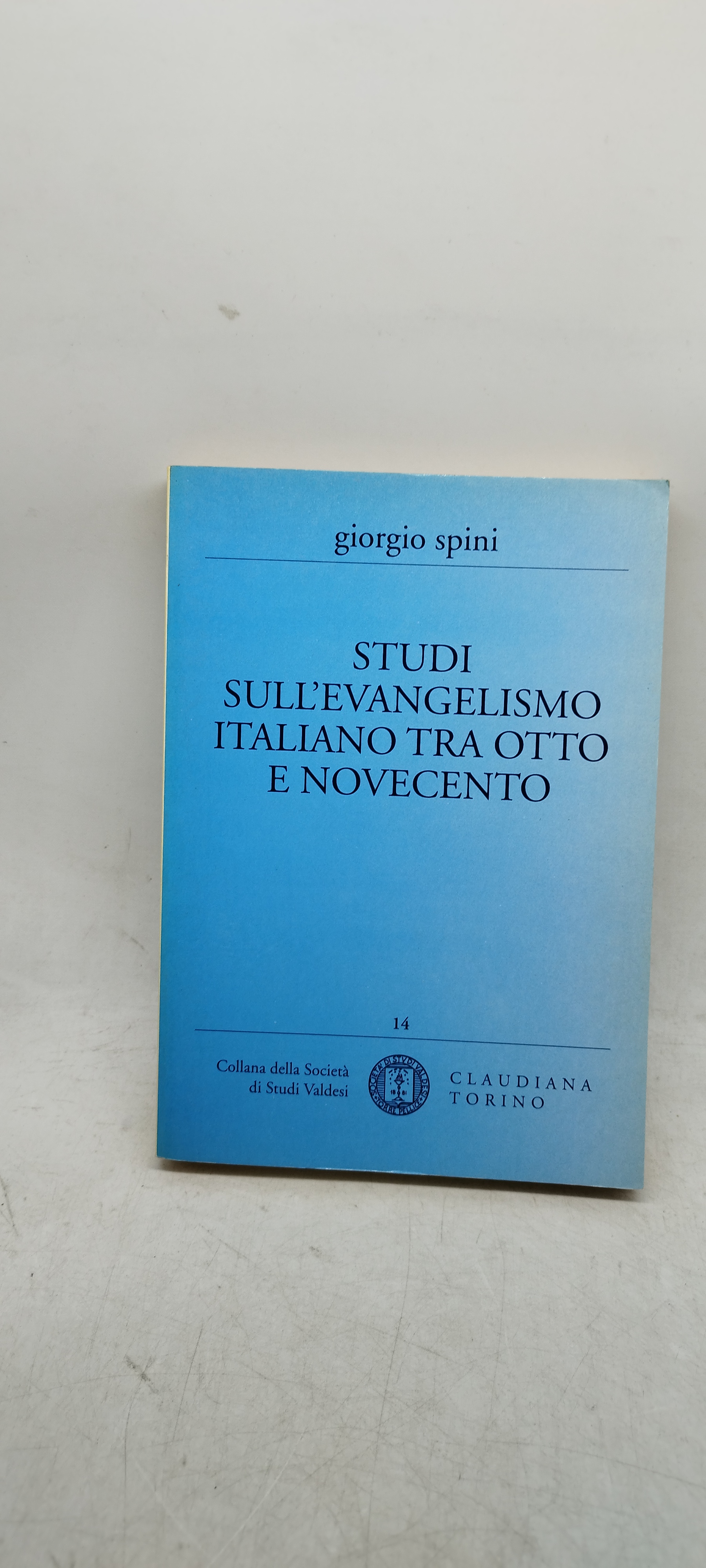giorgio spini studi sull'evangelismo italiano tra otto e novecento claudiana