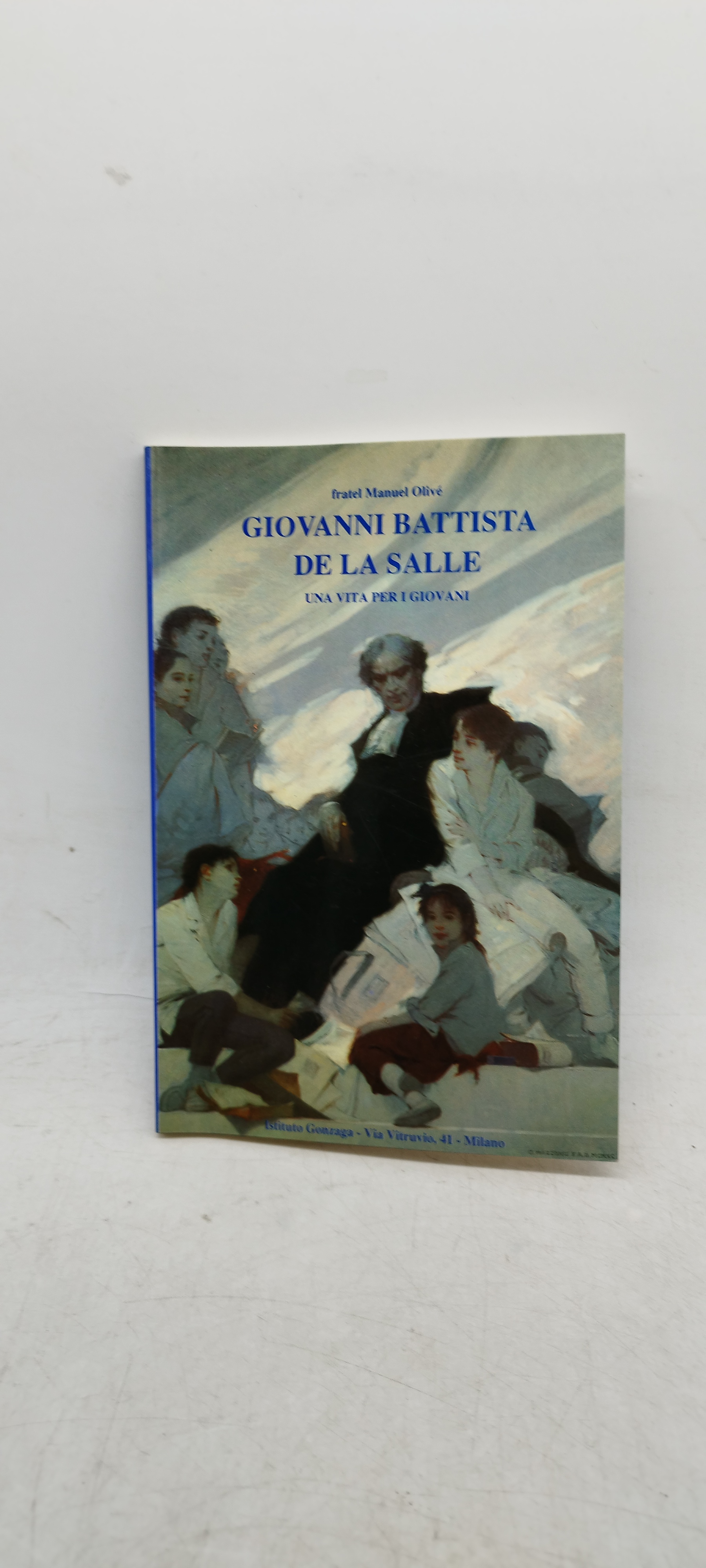 giovanni battista de la salle una vita per i giovani