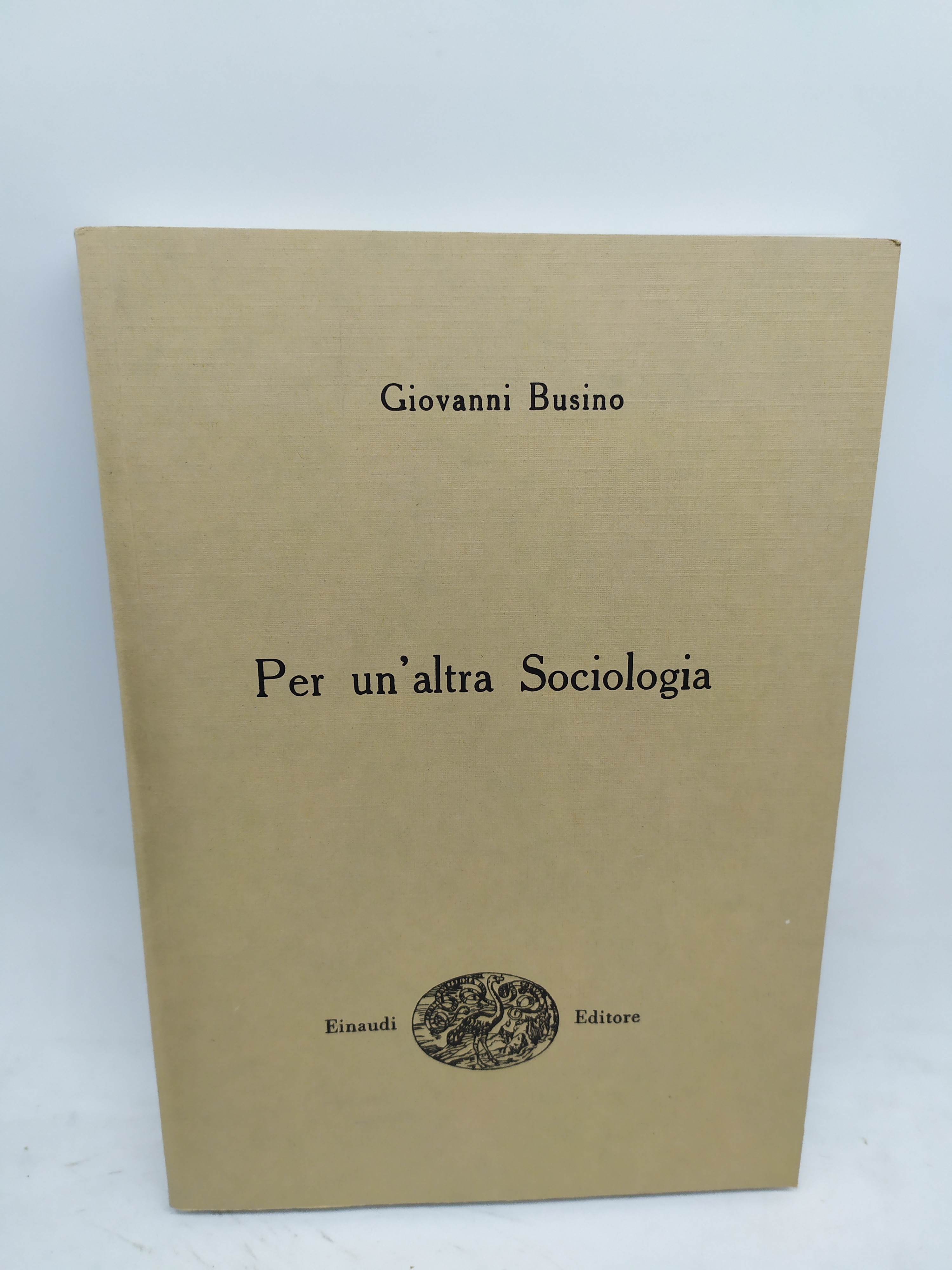 giovanni busino per un'altra sociologia einaudi