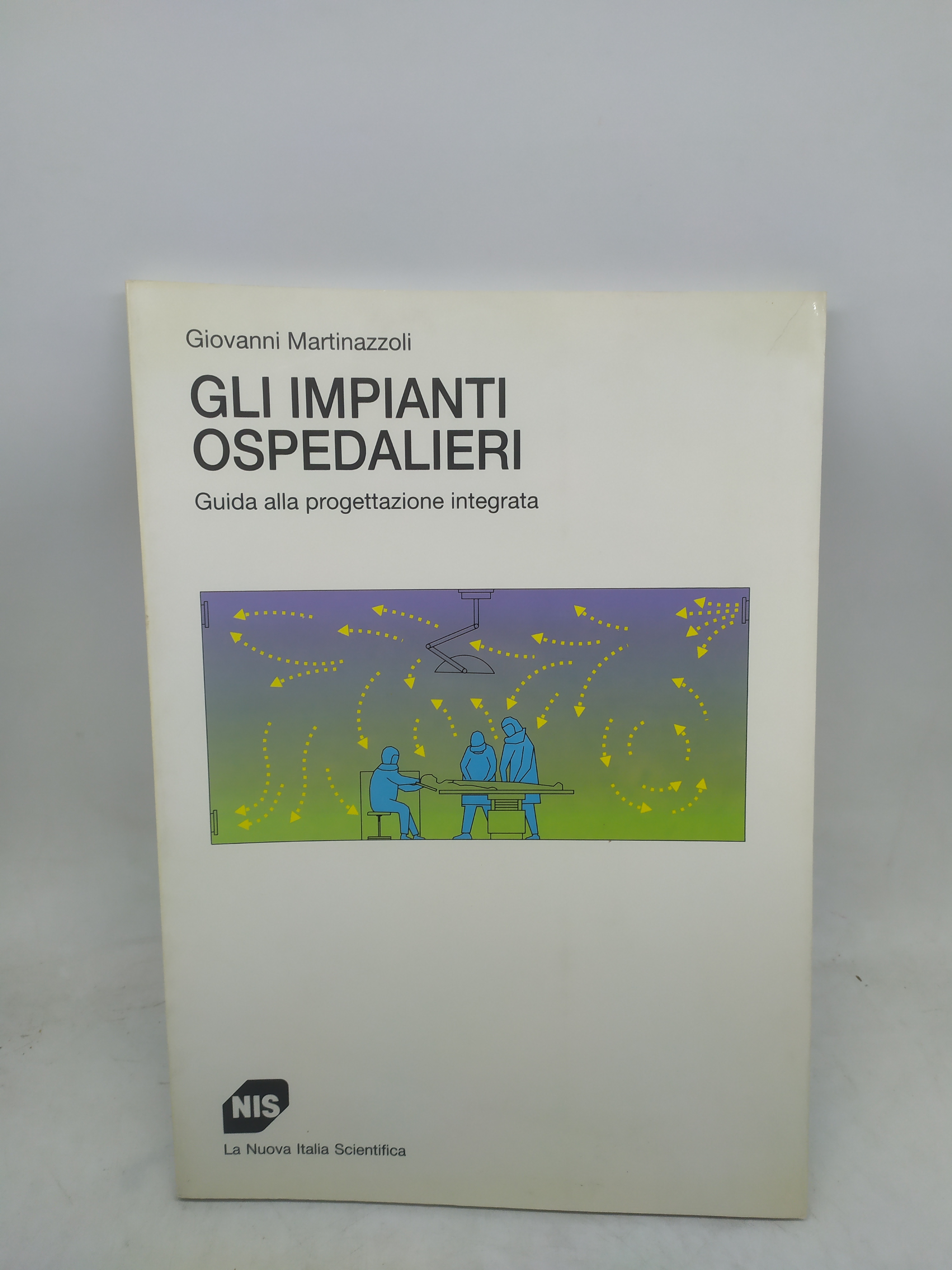 giovanni martinazzoli gli impianti ospedalieri guida alla progettazion integrata