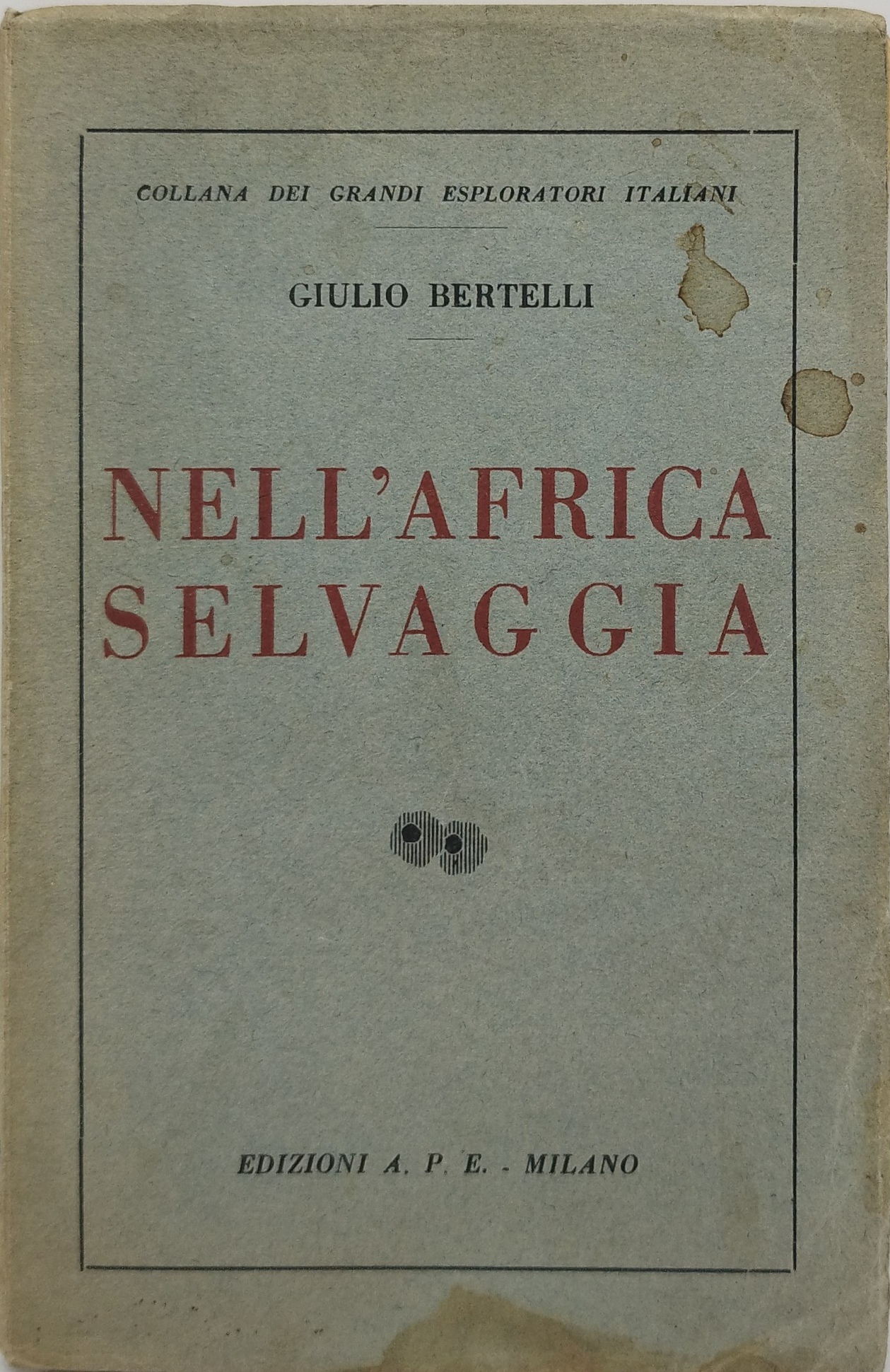 giulio bertelli nell'africa selvaggia