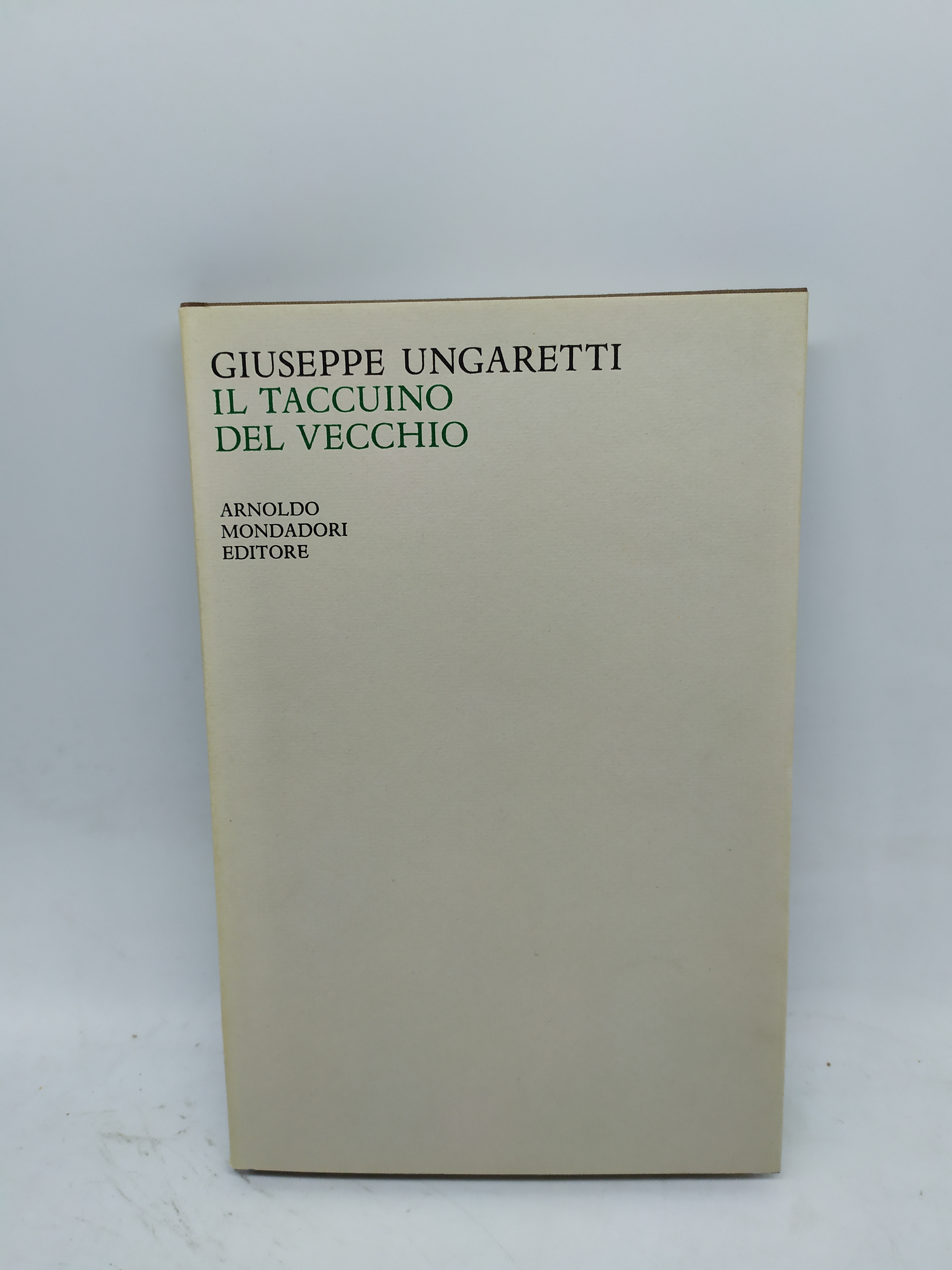 giuseppe ungaretti il taccuino del vecchio mondadori lo specchio 1964