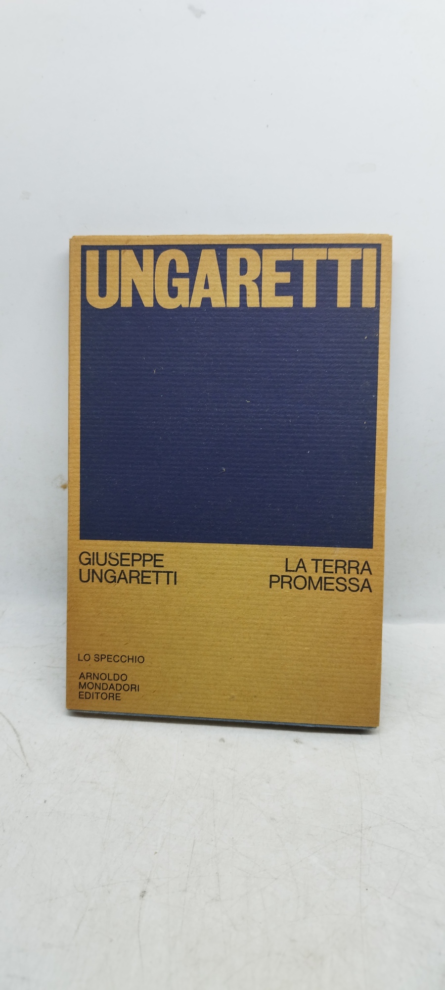 giuseppe ungaretti la terra promessa mondadori
