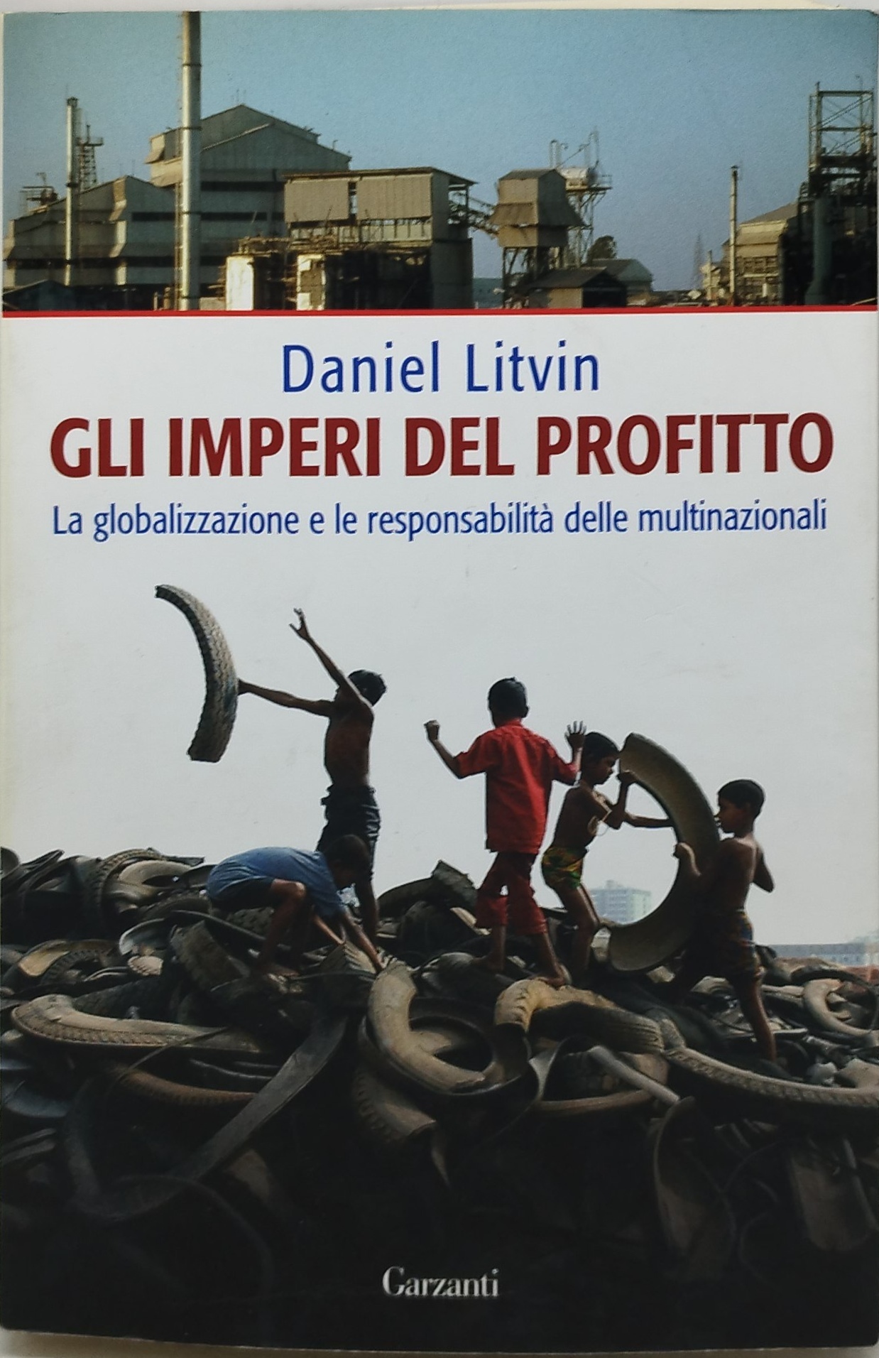 gli imperi del profitto la globalizzazione e le responsabilità delle …