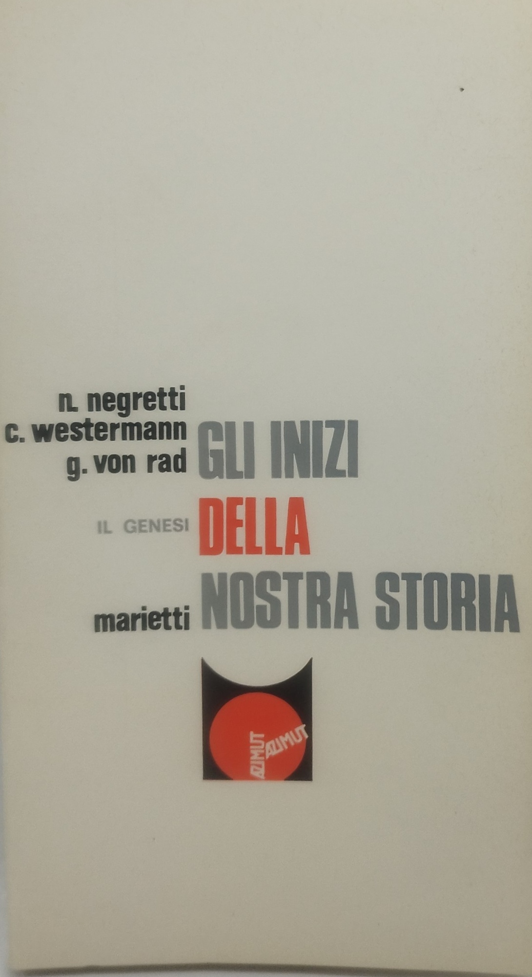 gli inizi della nostra storia