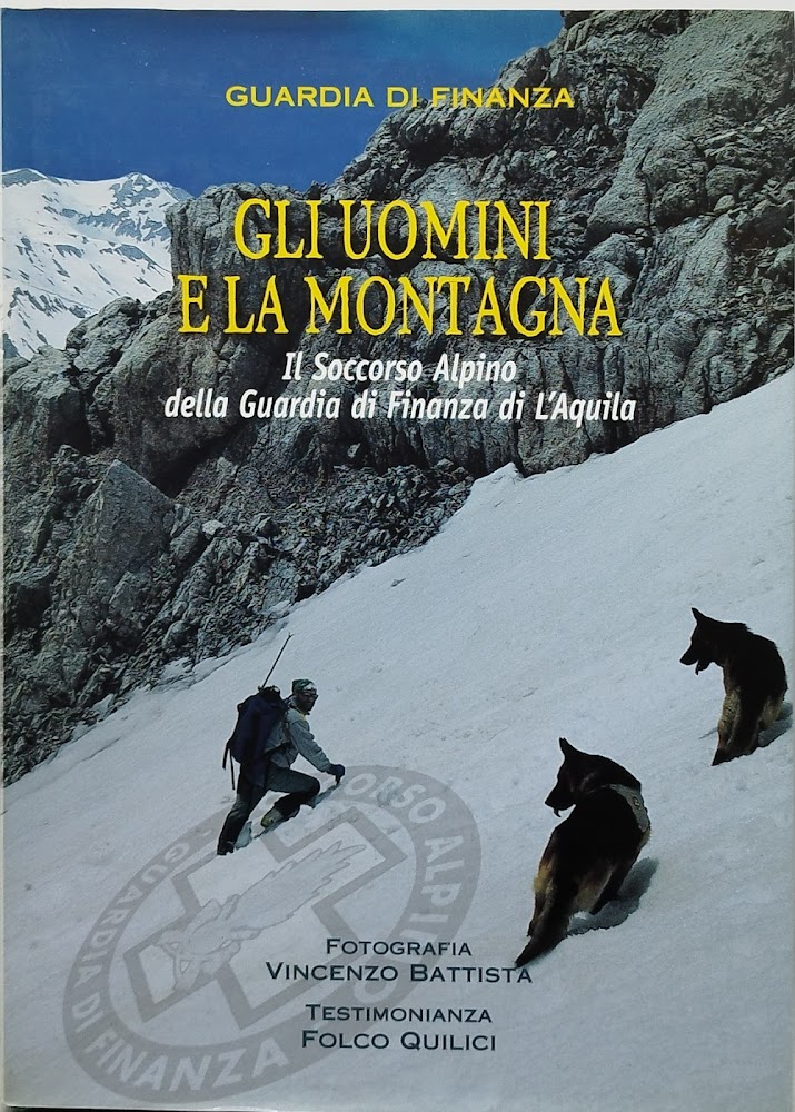 gli uomini e la montagna il soccorso alpino della guardia …
