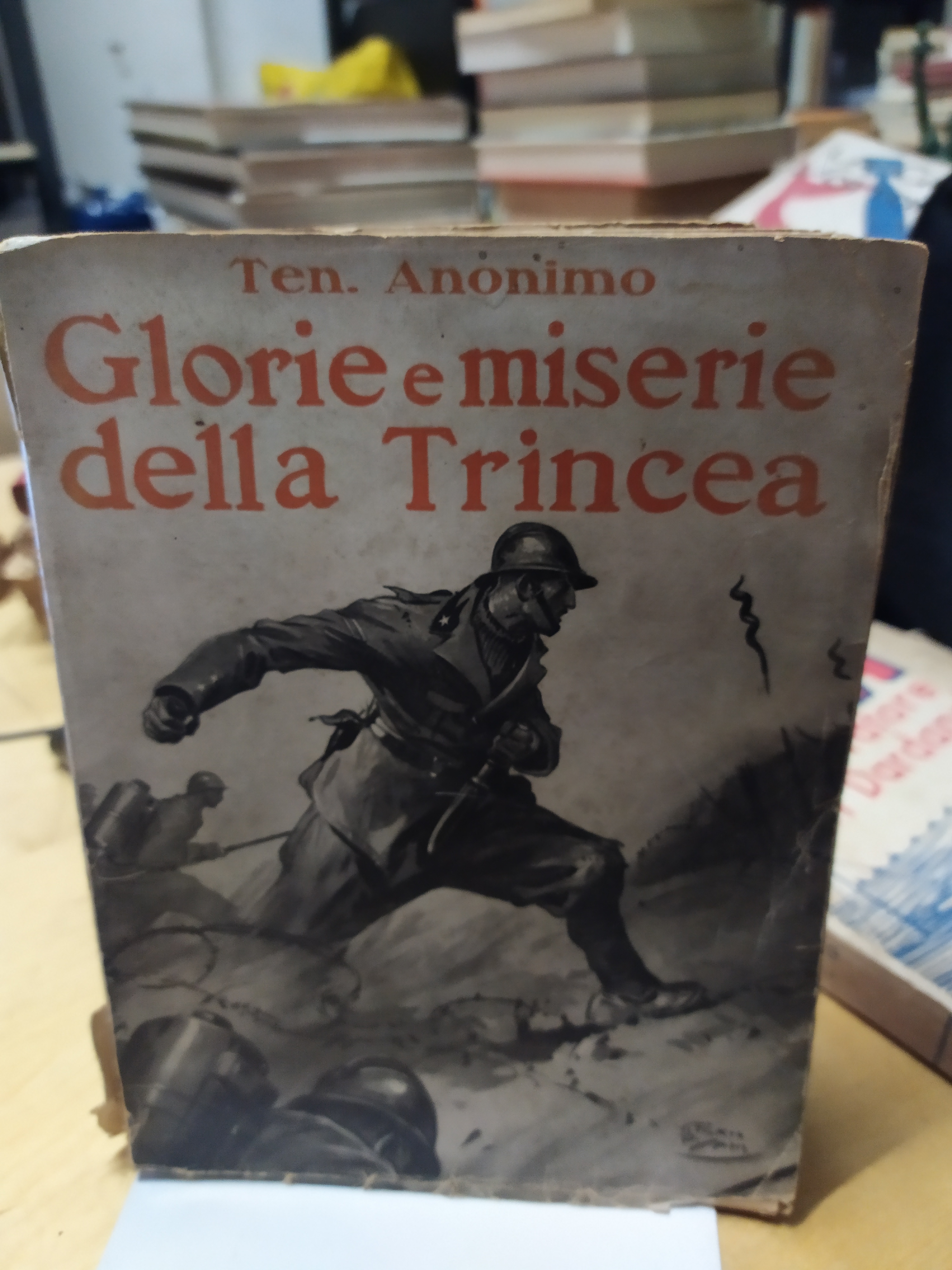 gloria e miserie della trncea ten, anonimo