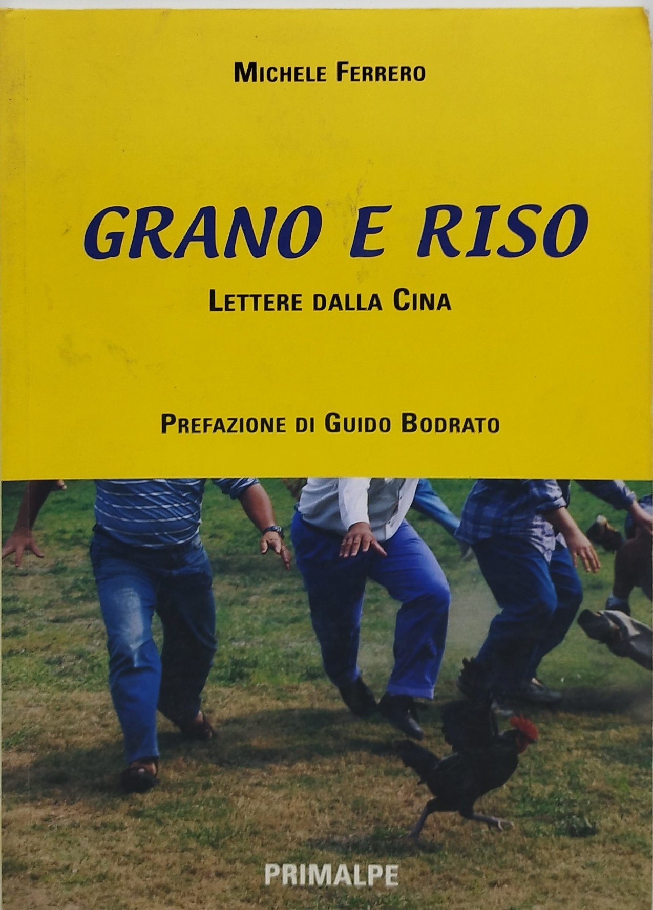 grano e riso lettere dalla cina prefazione di guido bodrato