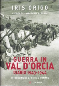 Guerra in Val d'Orcia. Diario 1943-1944