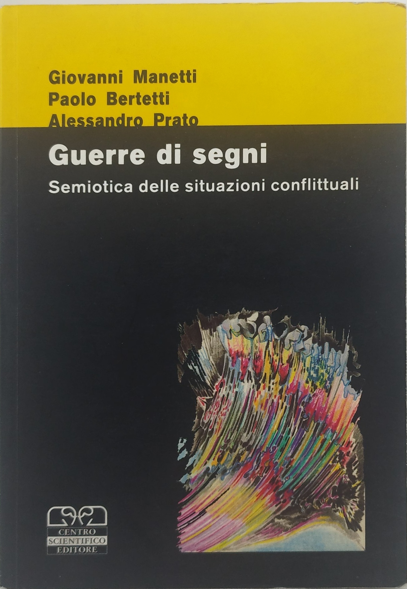 guerre di segni semiotica delle situazioni conflittuali