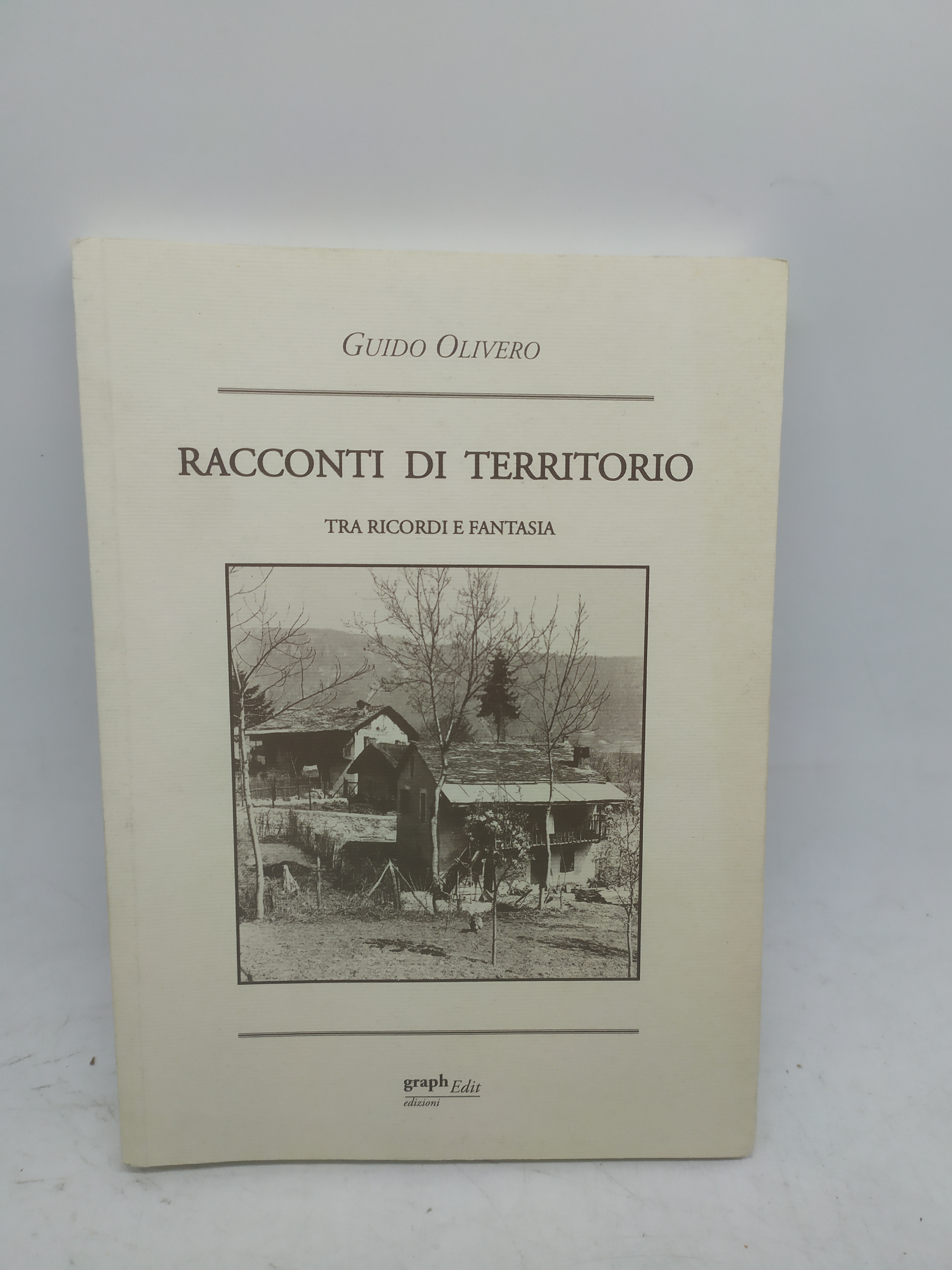 guido olivero racconti di territorio tra ricordi e fantasia graph …