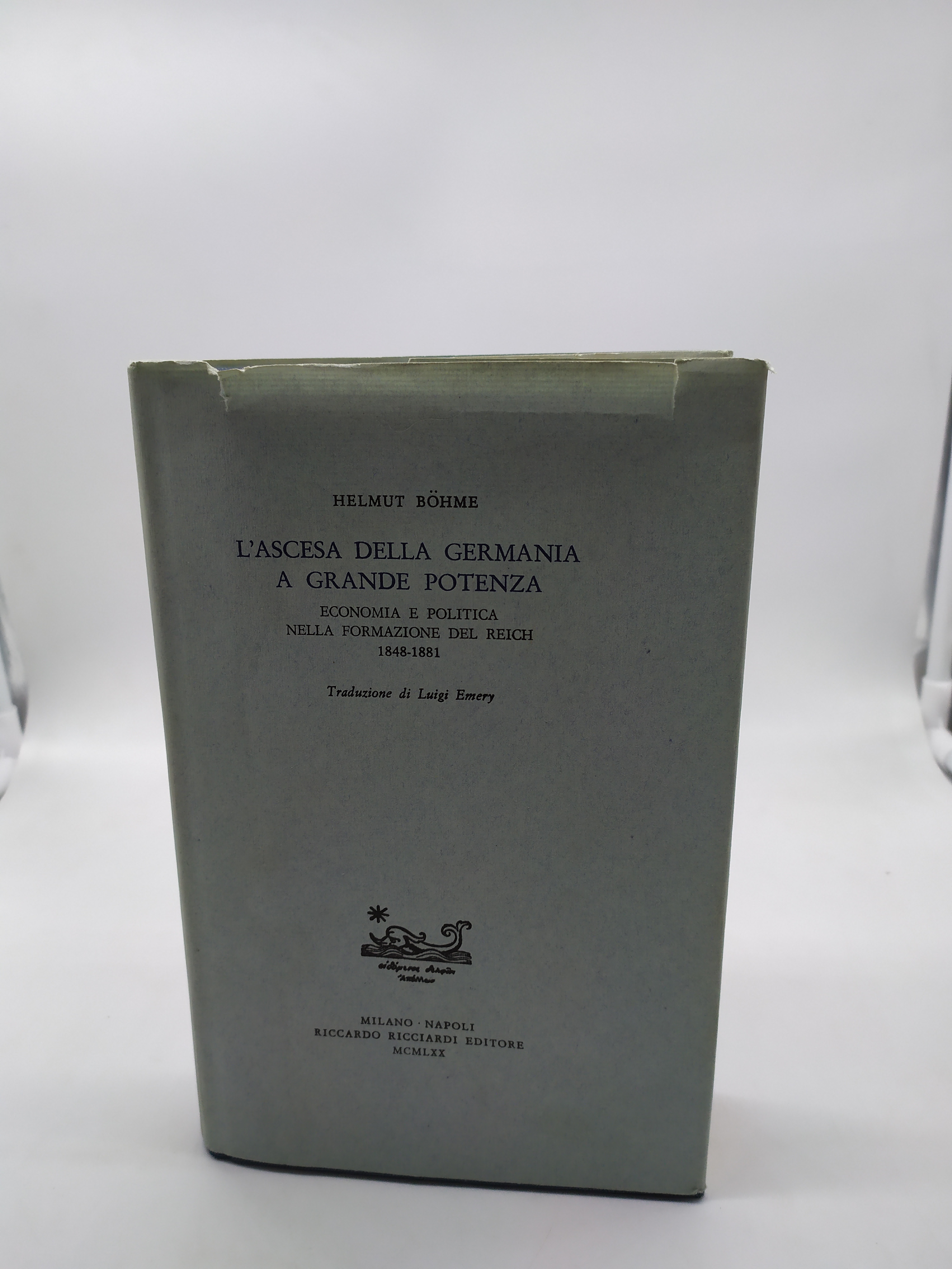 helmut bohme l'ascesa della germania a grande potenza