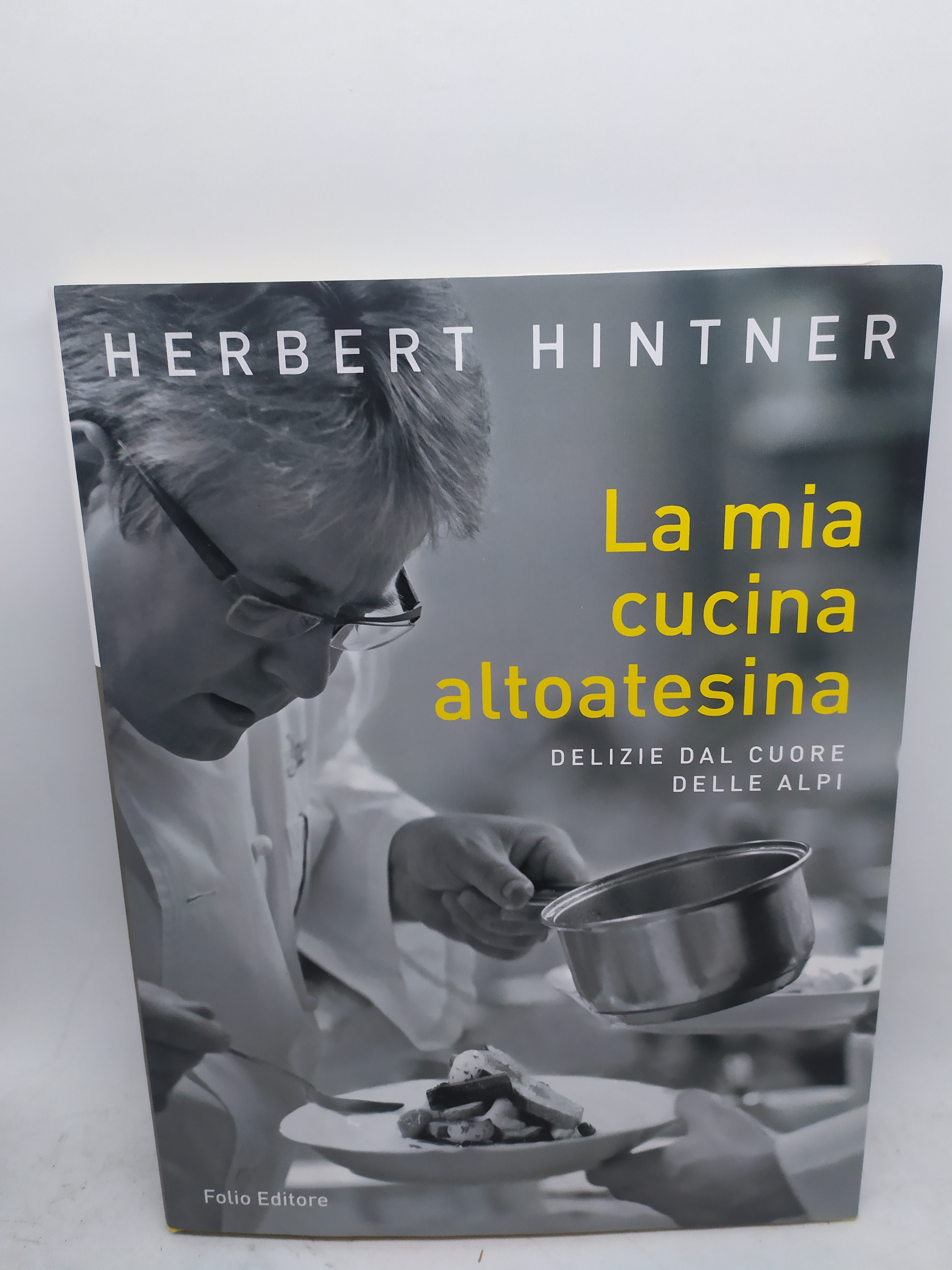 herbert hintner la mia cucina altoatesina delizie dal cuore delle …