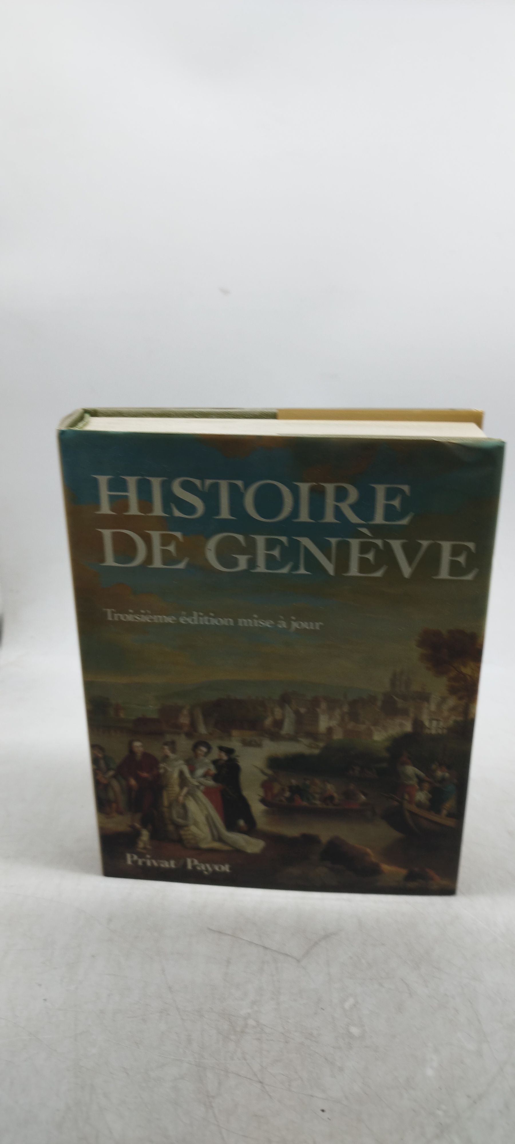 Histoire de Genève troisieme édition mise à jour