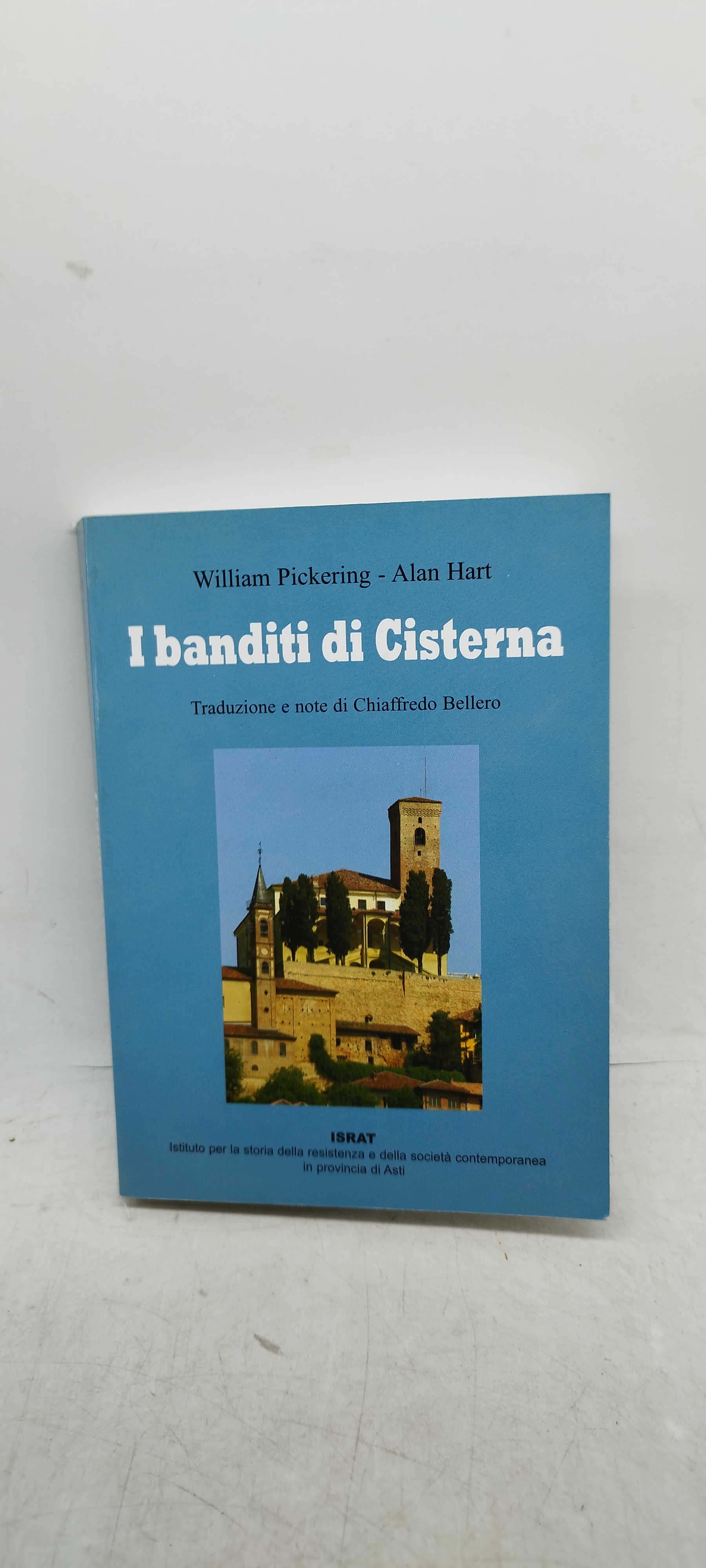 i banditi di cisterna william pickering alan hart