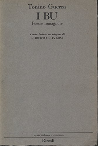 I Bu. Poesie romagnole. Trascrizione in lingua di Roberto Roversi