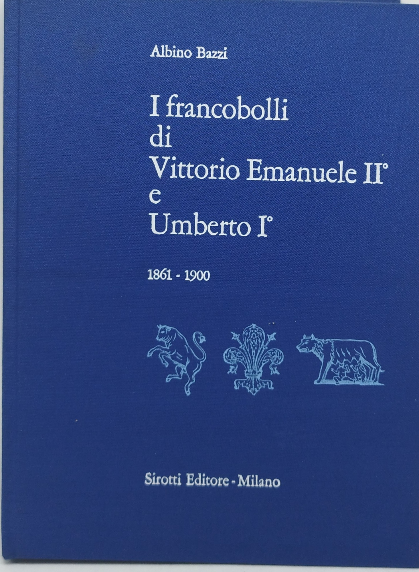 i francobolli di vittorio emanuel II e umberto I 1861-1900