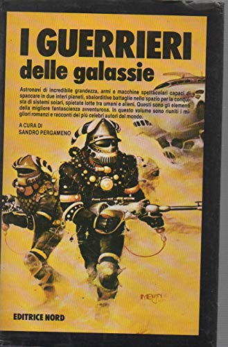I guerrieri delle galassie