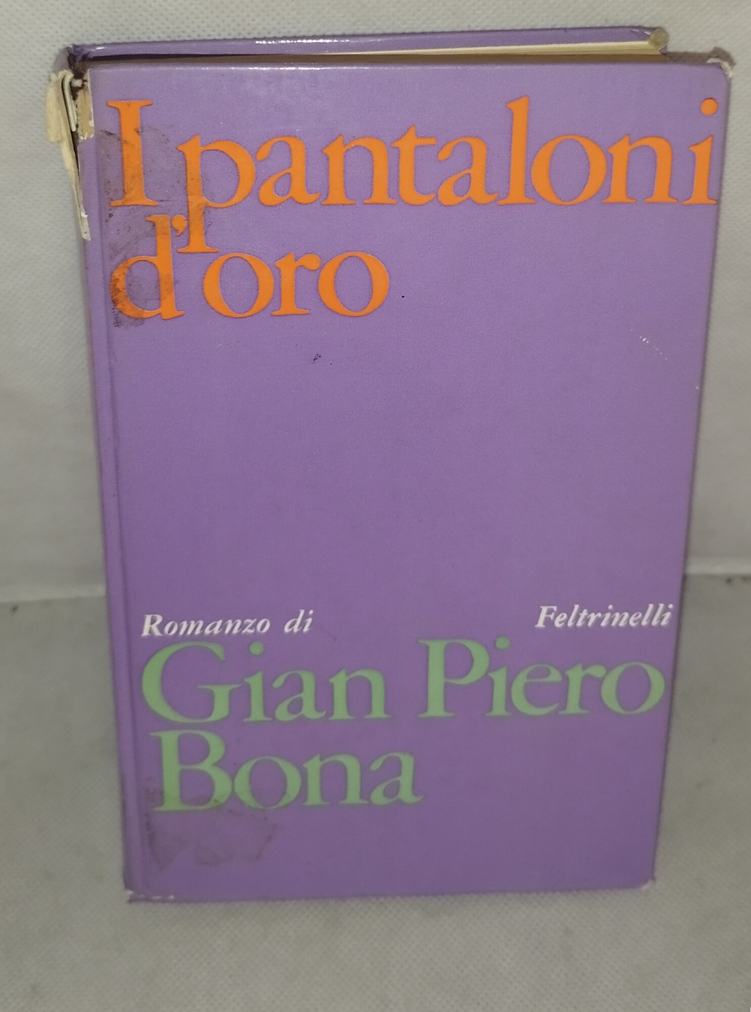i pantaloni d'oro gian piero bona