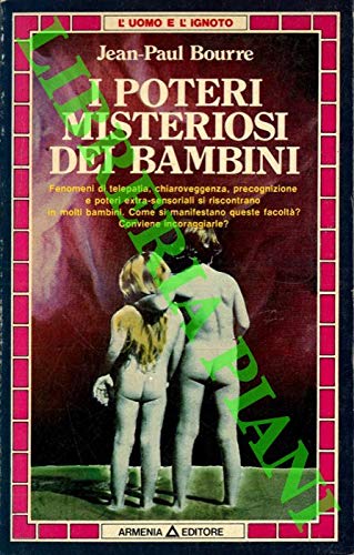 I poteri misteriosi dei bambini.