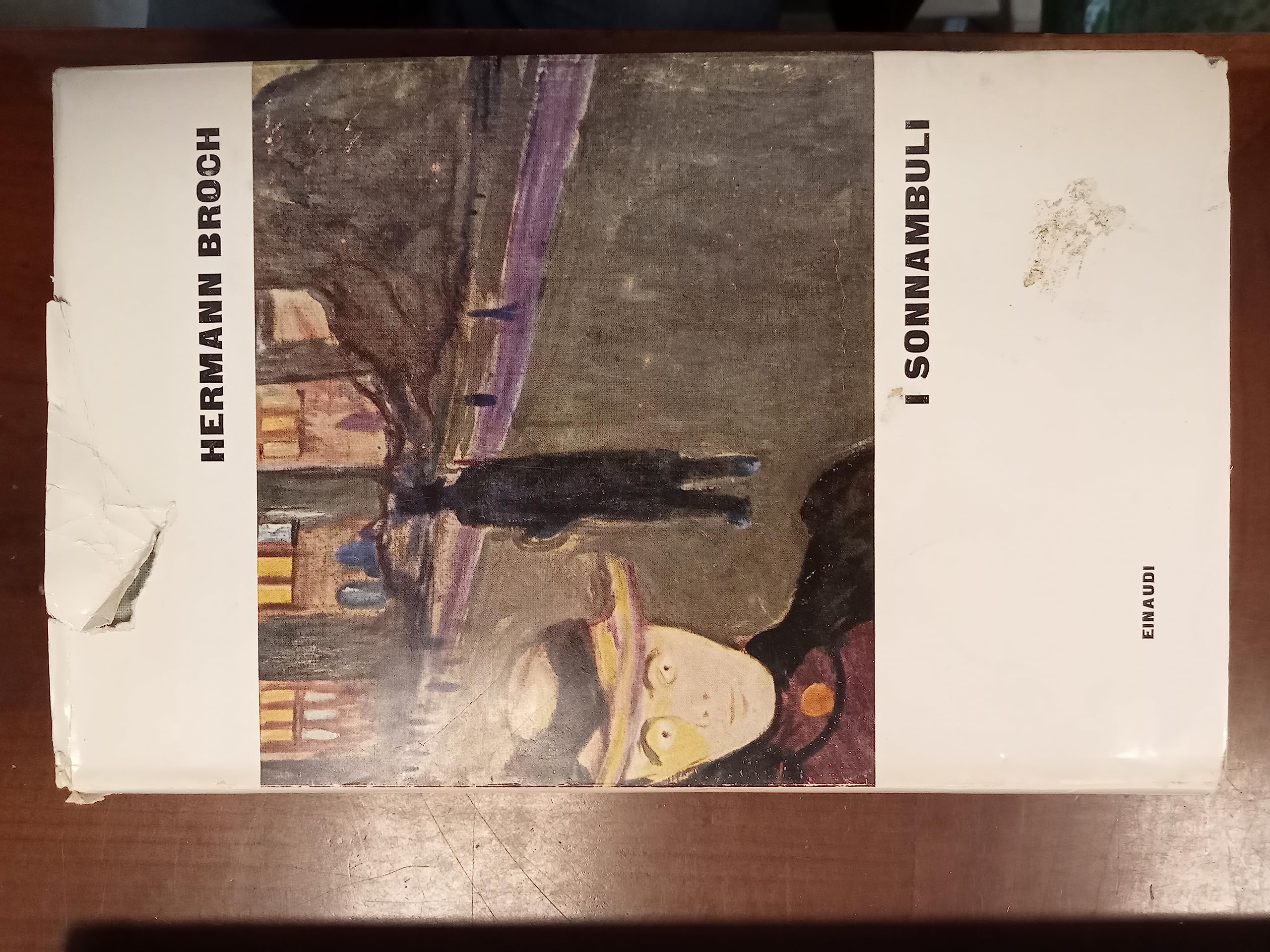 I SONNAMBULI TRILOGIA (contiene: PASENOW O IL ROMANTICISMO - ESCH …
