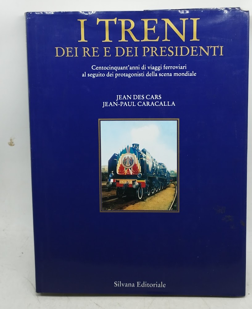 i treni dei re e dei presidenti