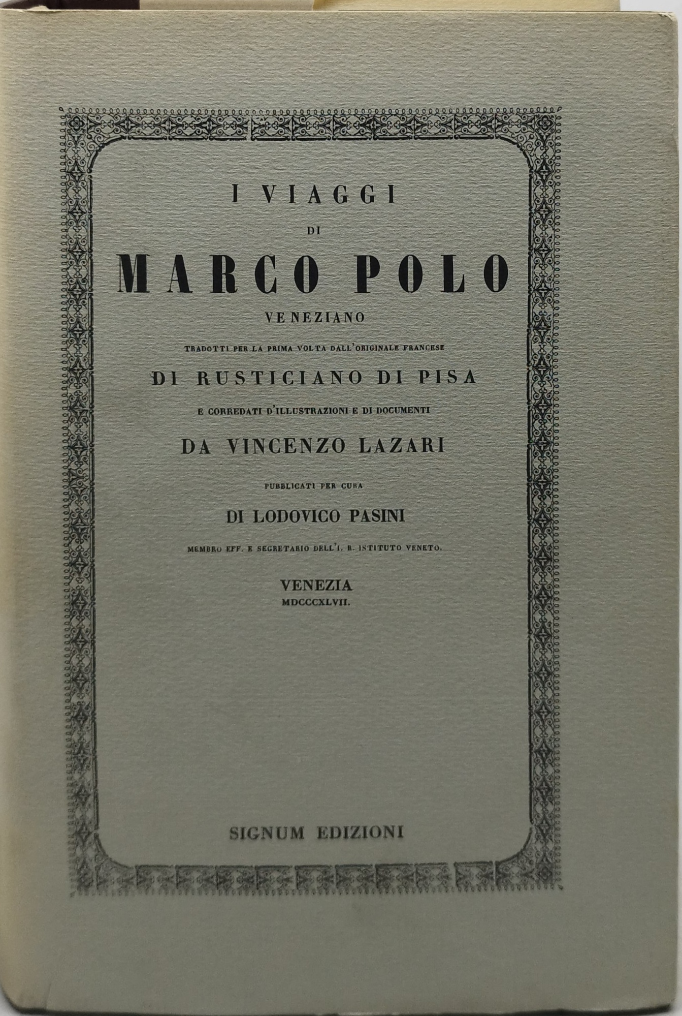 i viaggi di marco polo veneziano signum edzioni