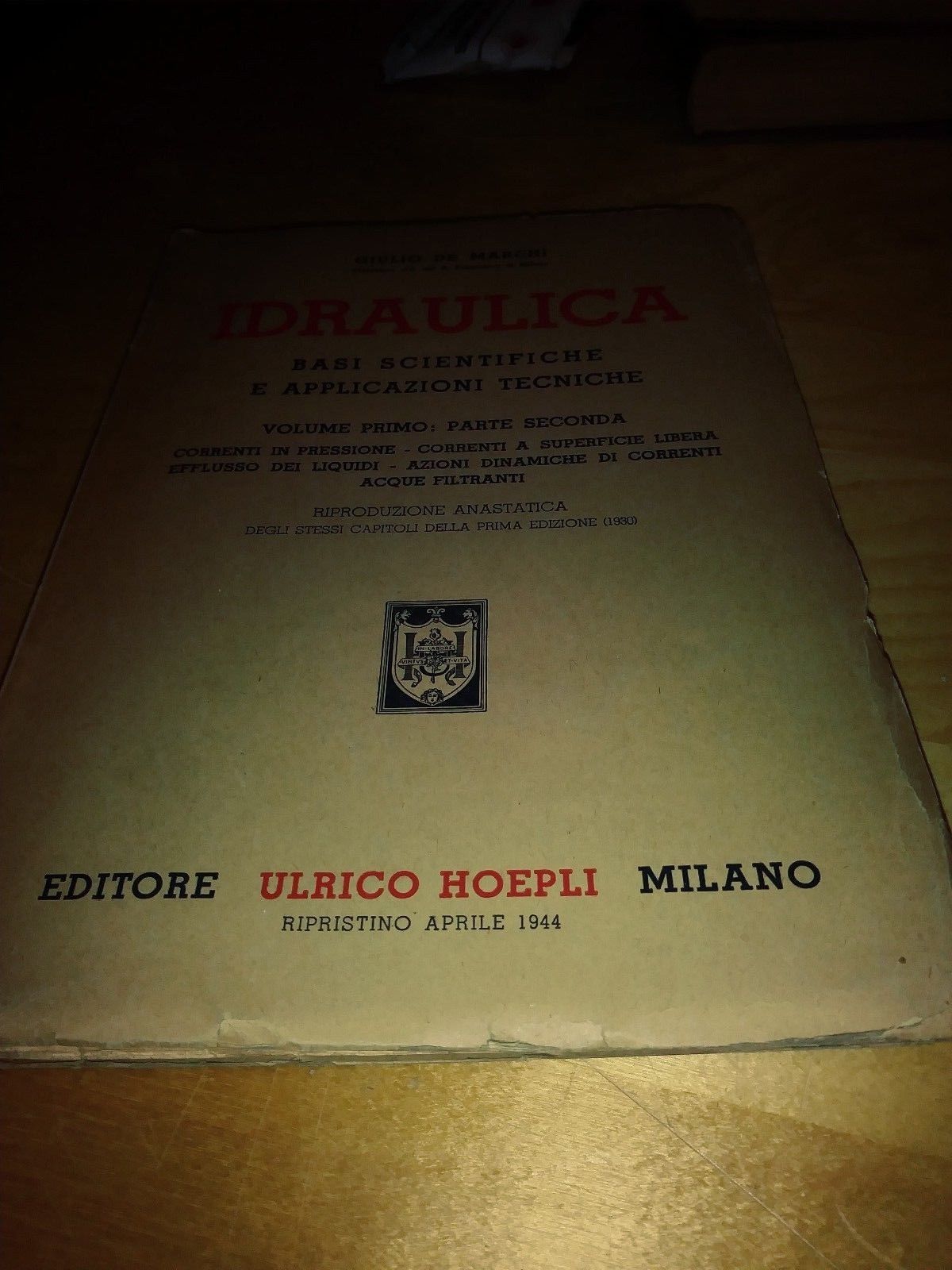 idraulica basi scientifiche e applicazioni tecniche hoepli giulio de marchi