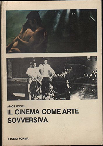 il cinema come arte sovversiva