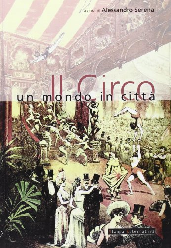 Il circo, un mondo in città