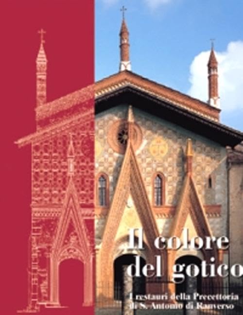 Il colore del gotico. I restauri della precettoria di Sant'Antonio …