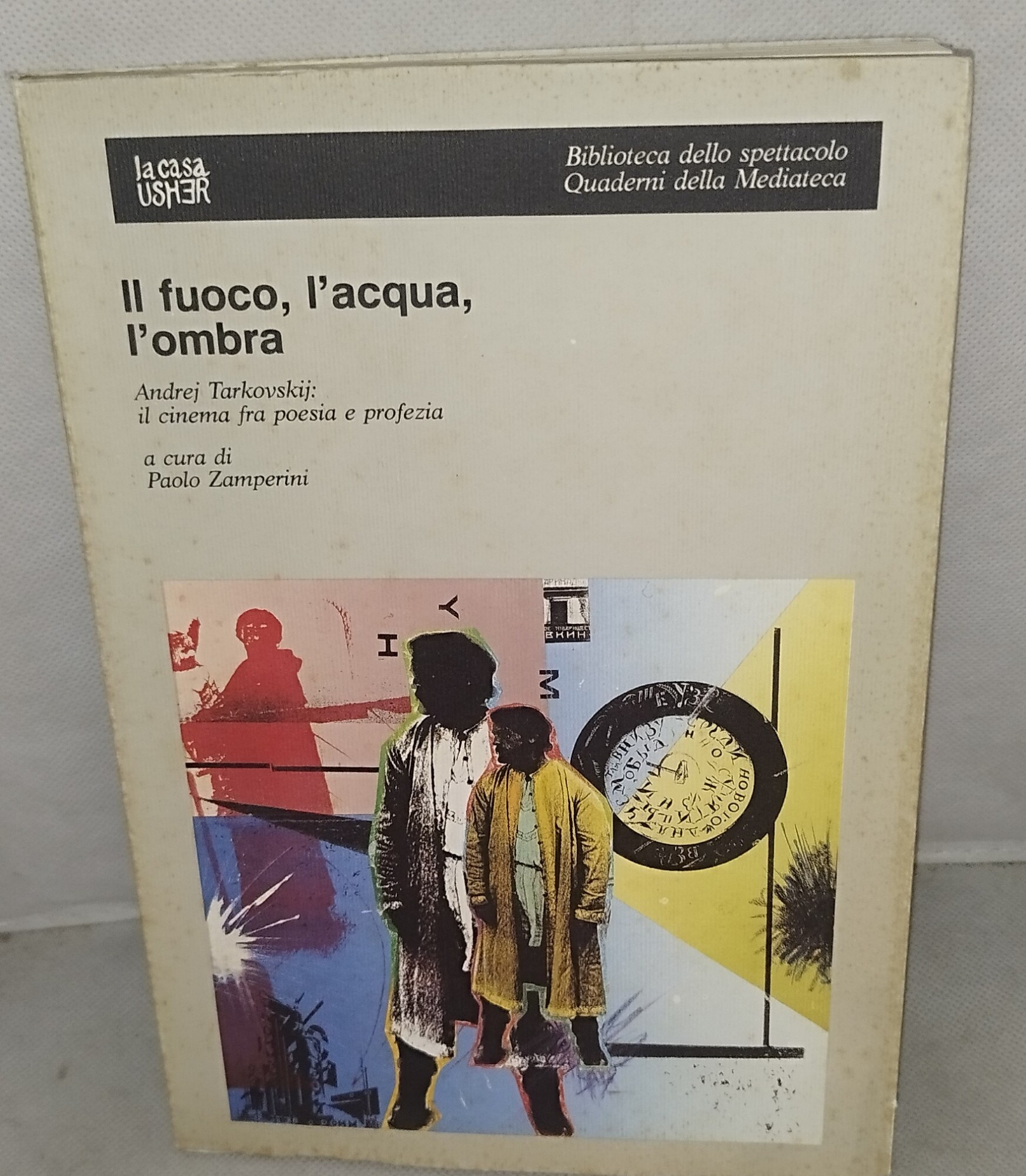 il fuoco l'acqua l'ombra il cinema fra poesia e profezia