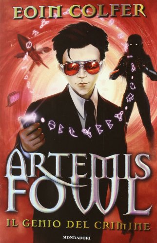 Il genio del crimine. Artemis Fowl Colfer Eoi