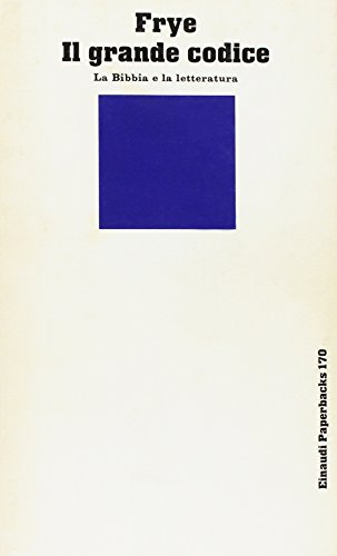 Il grande codice. La Bibbia e la letteratura