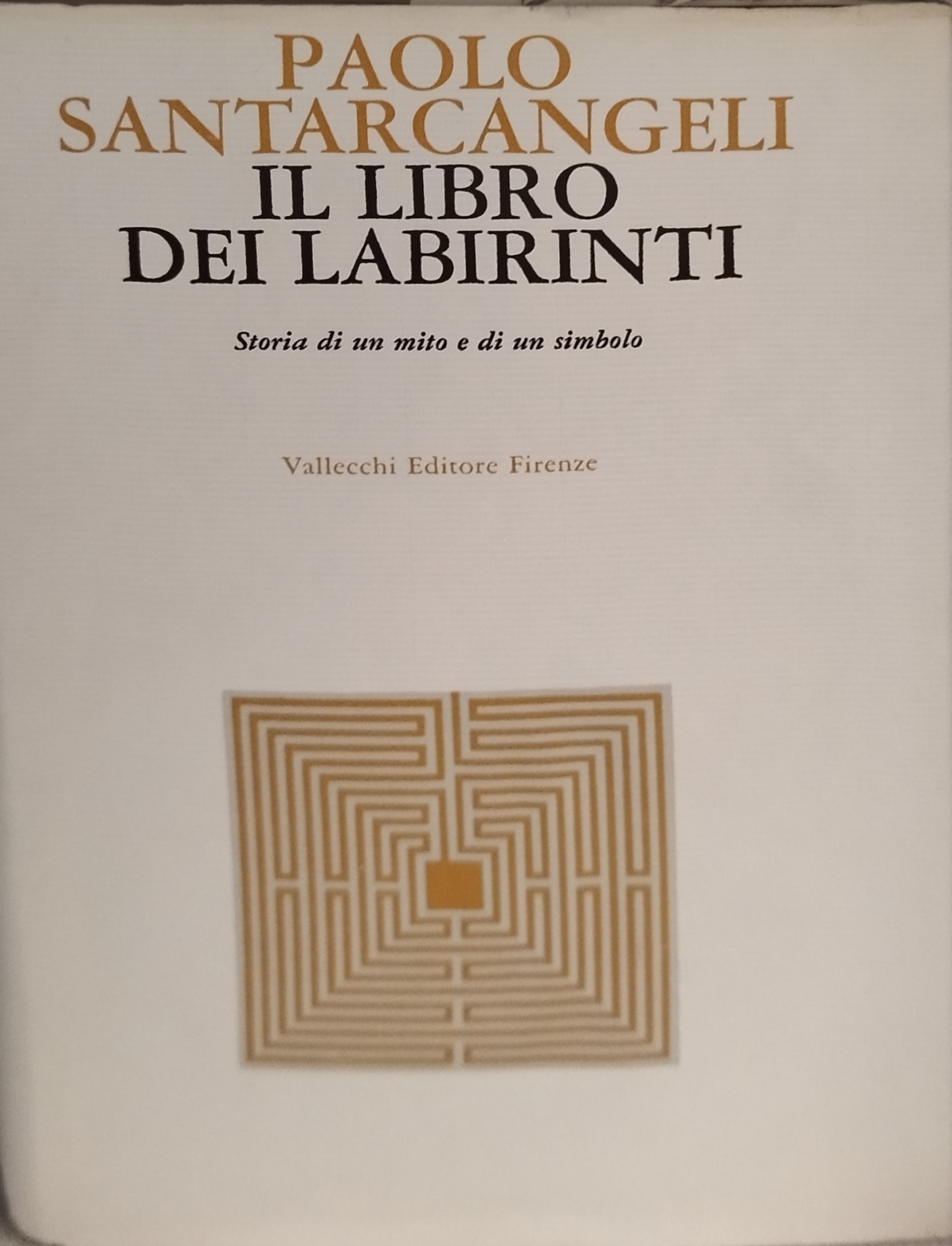 il libro dei labirinti storia di un mito e di …